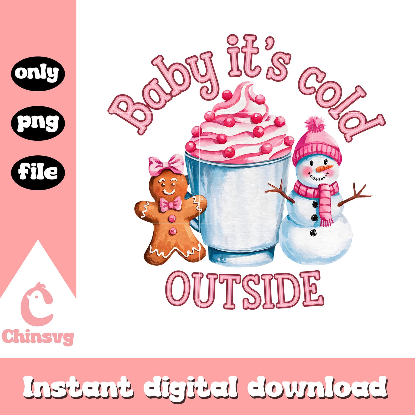Baby it's cold outside coffee cup png, funny christmas quote png