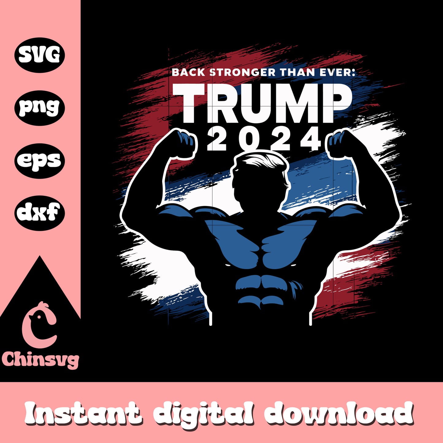 Back stronger than ever trump 2024 svg, trump 2024 svg