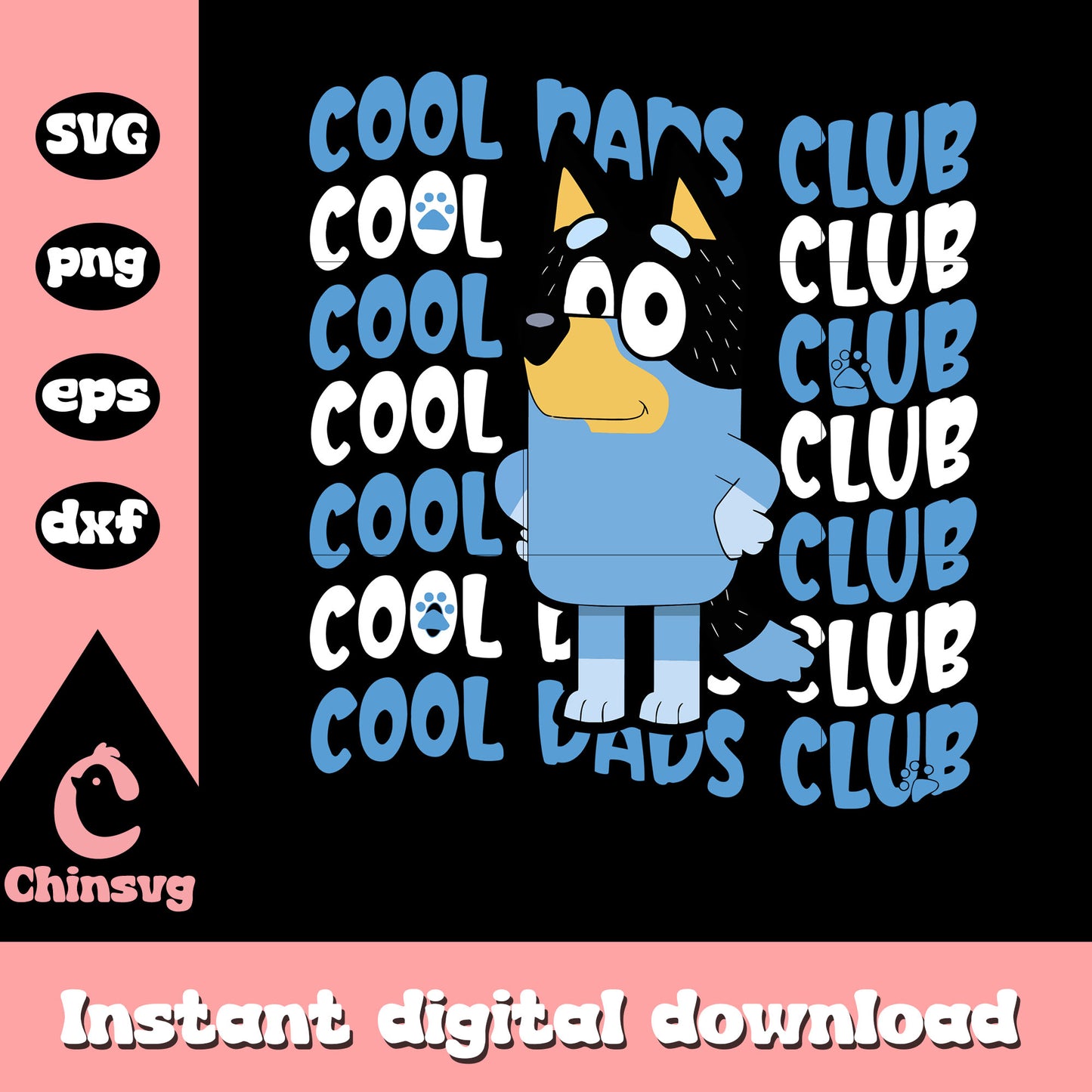 Bandit heeler cool dads club design svg, bandit heeler svg