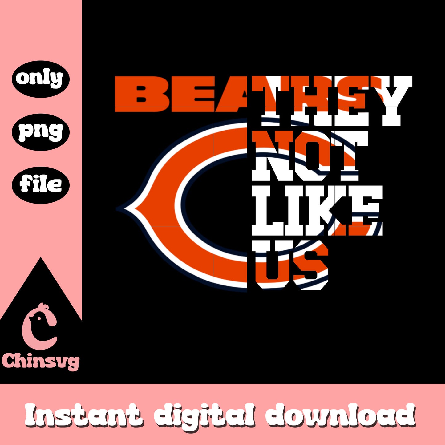 Bears they not like us png, Chicago Bears football png