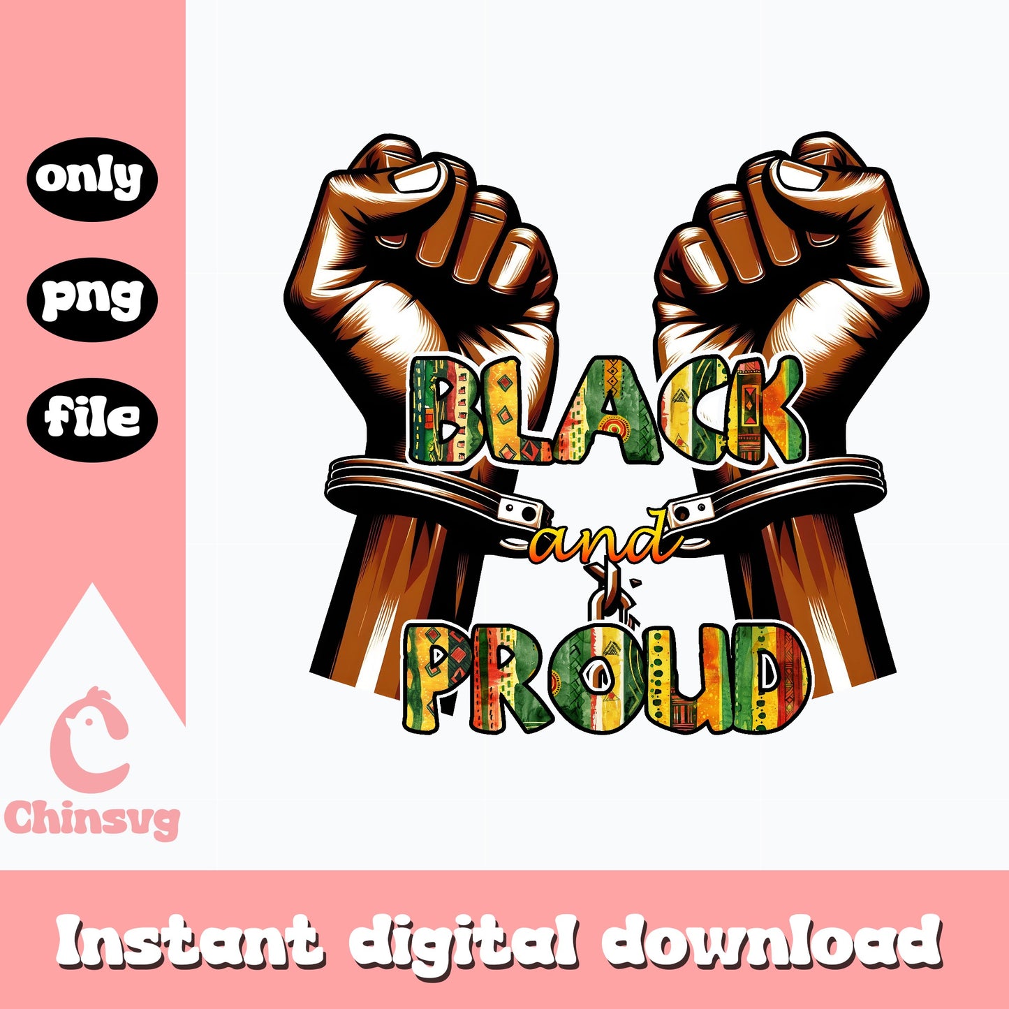Black And Proud PNG, Black History Month PNG, Juneteenth PNG