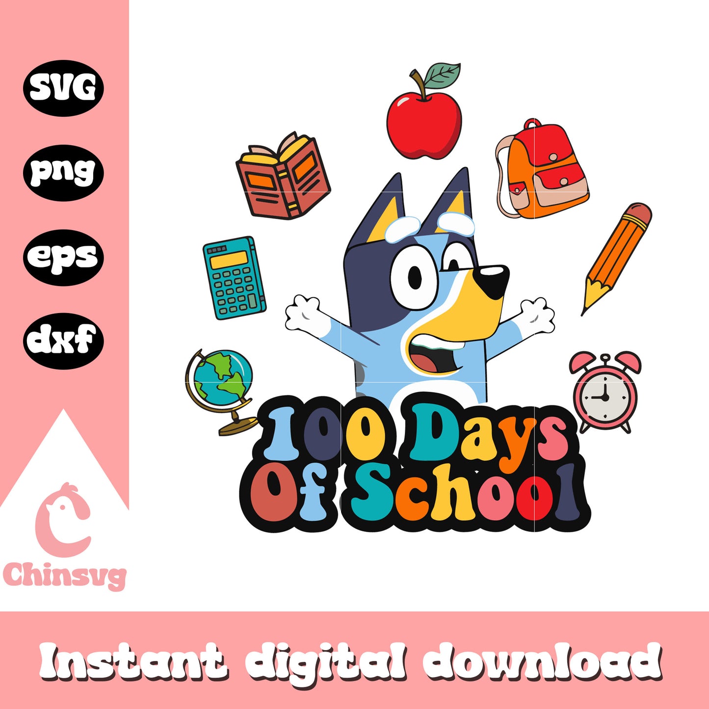 Bluey 100 days of school svg, does bluey like school svg