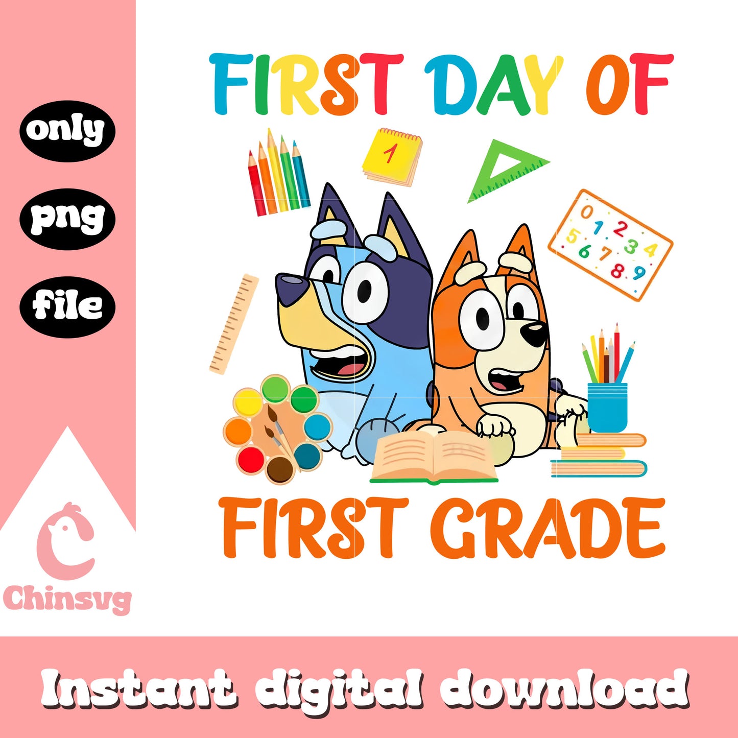Bluey bingo first day of first grade png, bluey and bingo clipart png