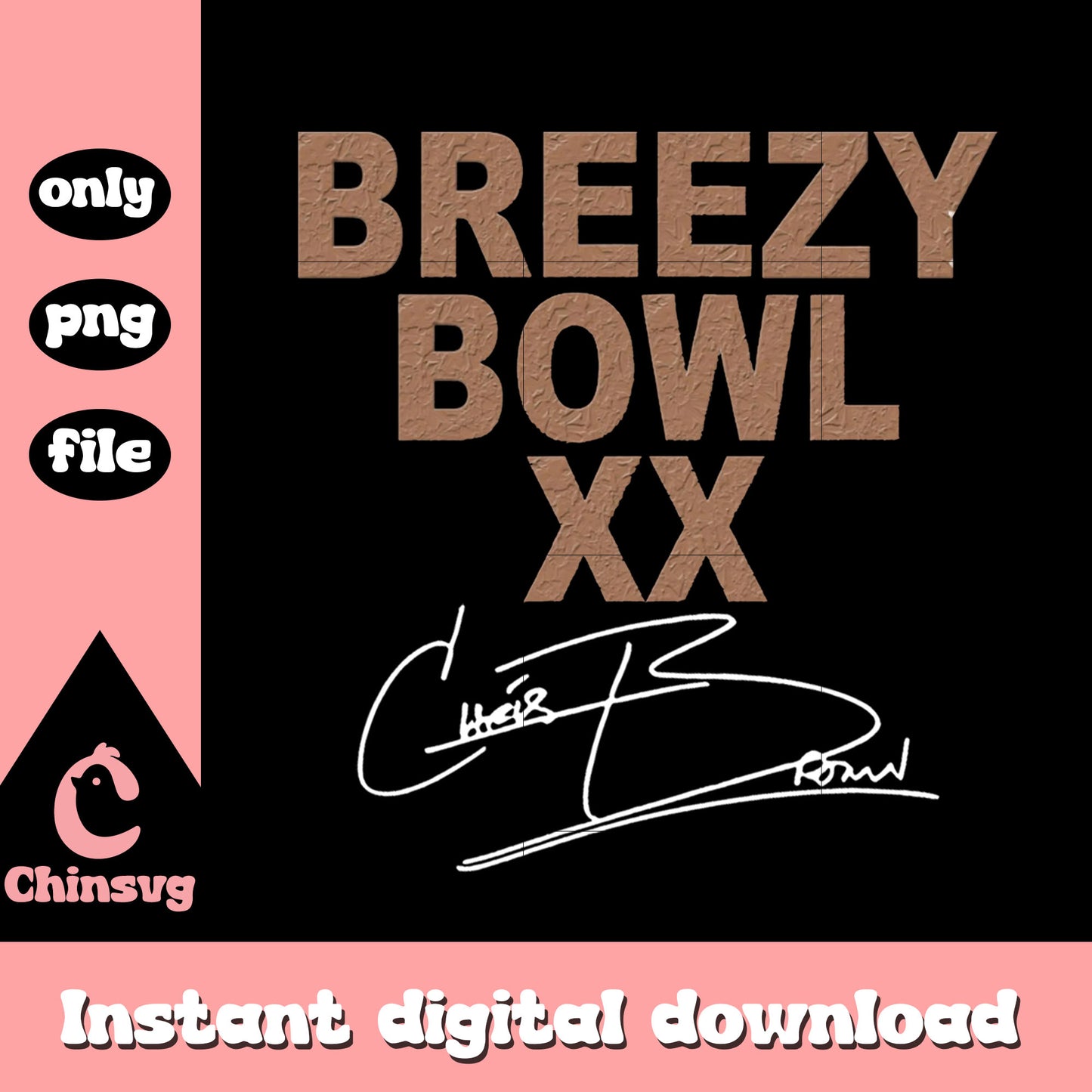Breezy bowl xx chris brown signature png, chris brown png