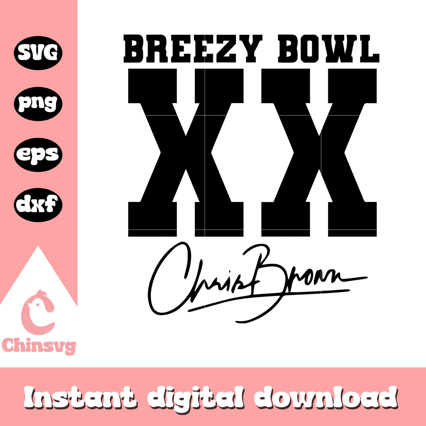 Breezy brown xx black logo svg, chris brown breezy bowl svg
