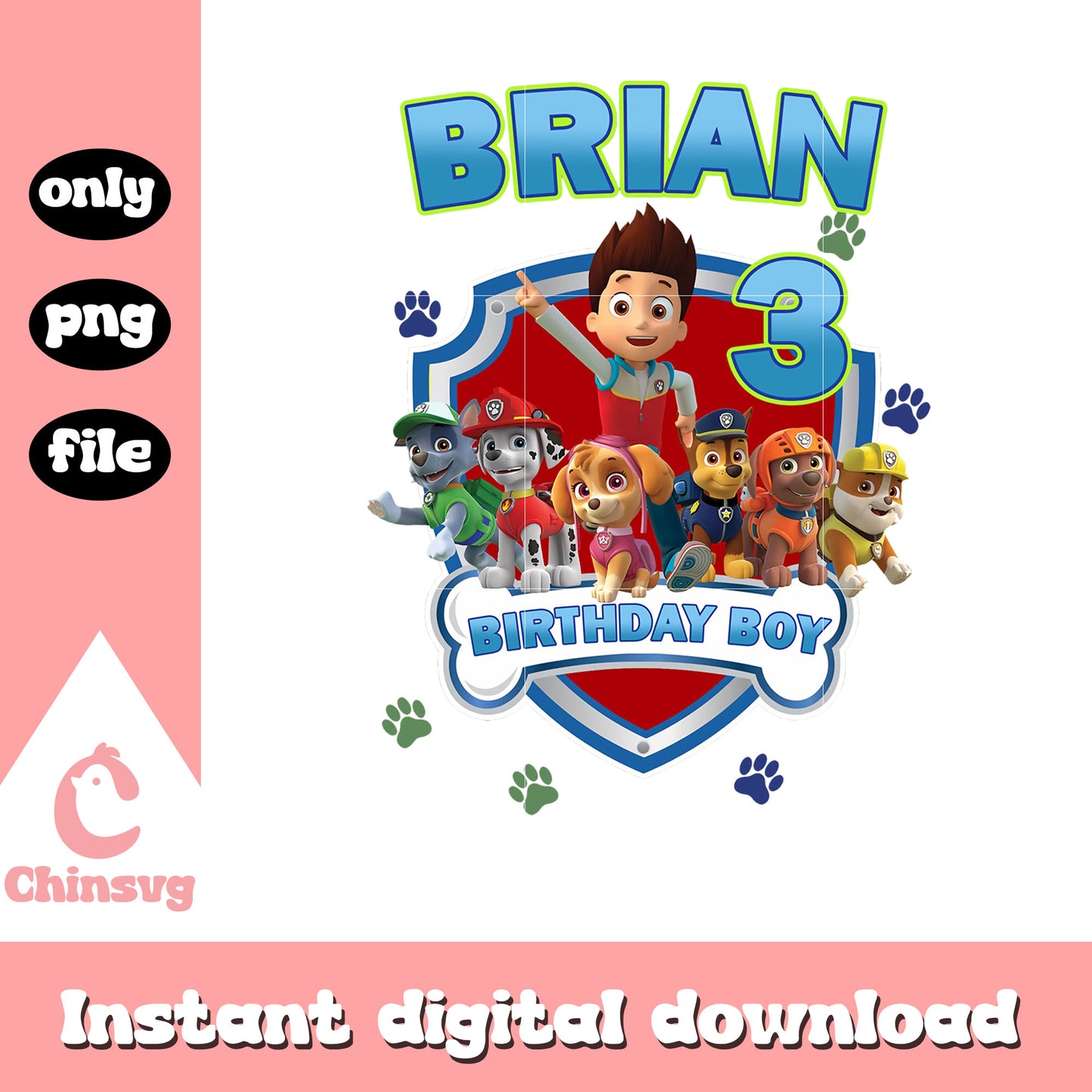 Brian of the birthday boy png, paw patrol cast png, birthday png