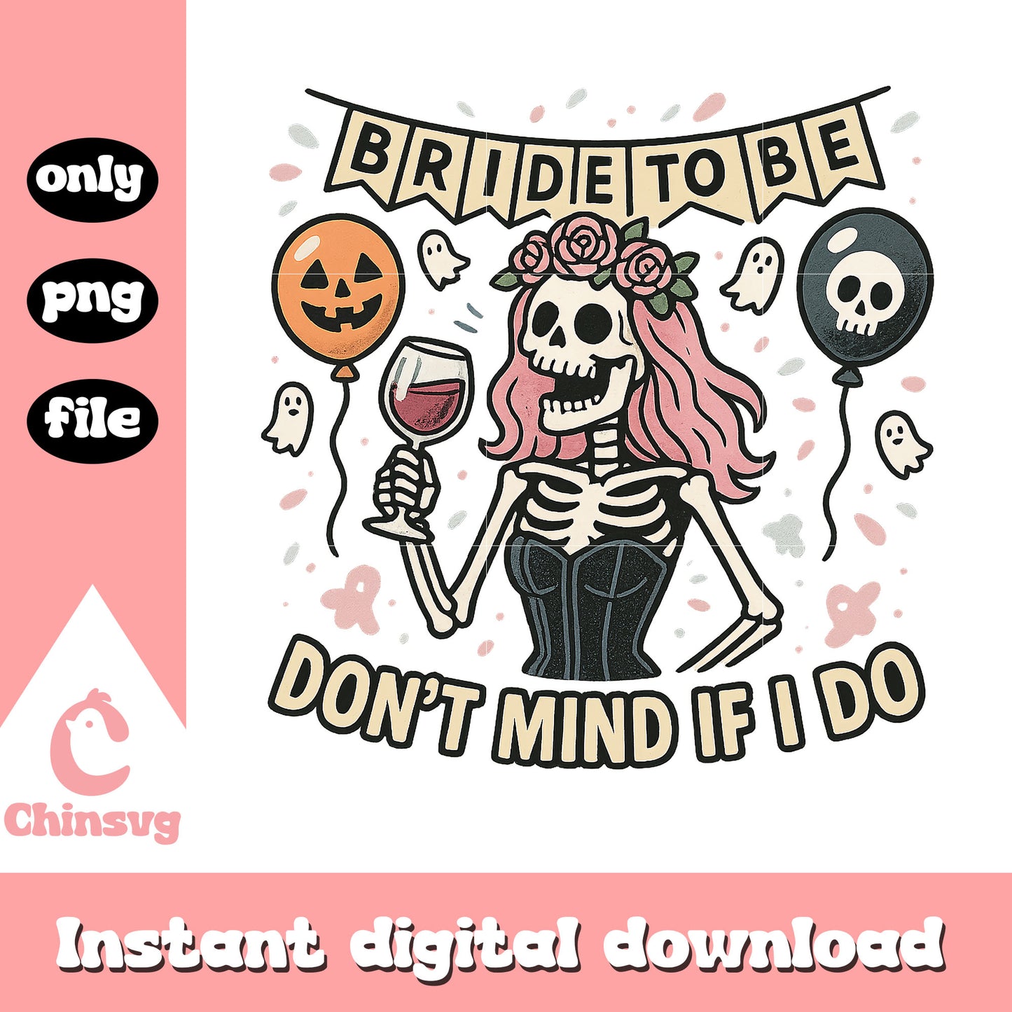 Bride to be don't mind if i do png, pumpkin halloween png
