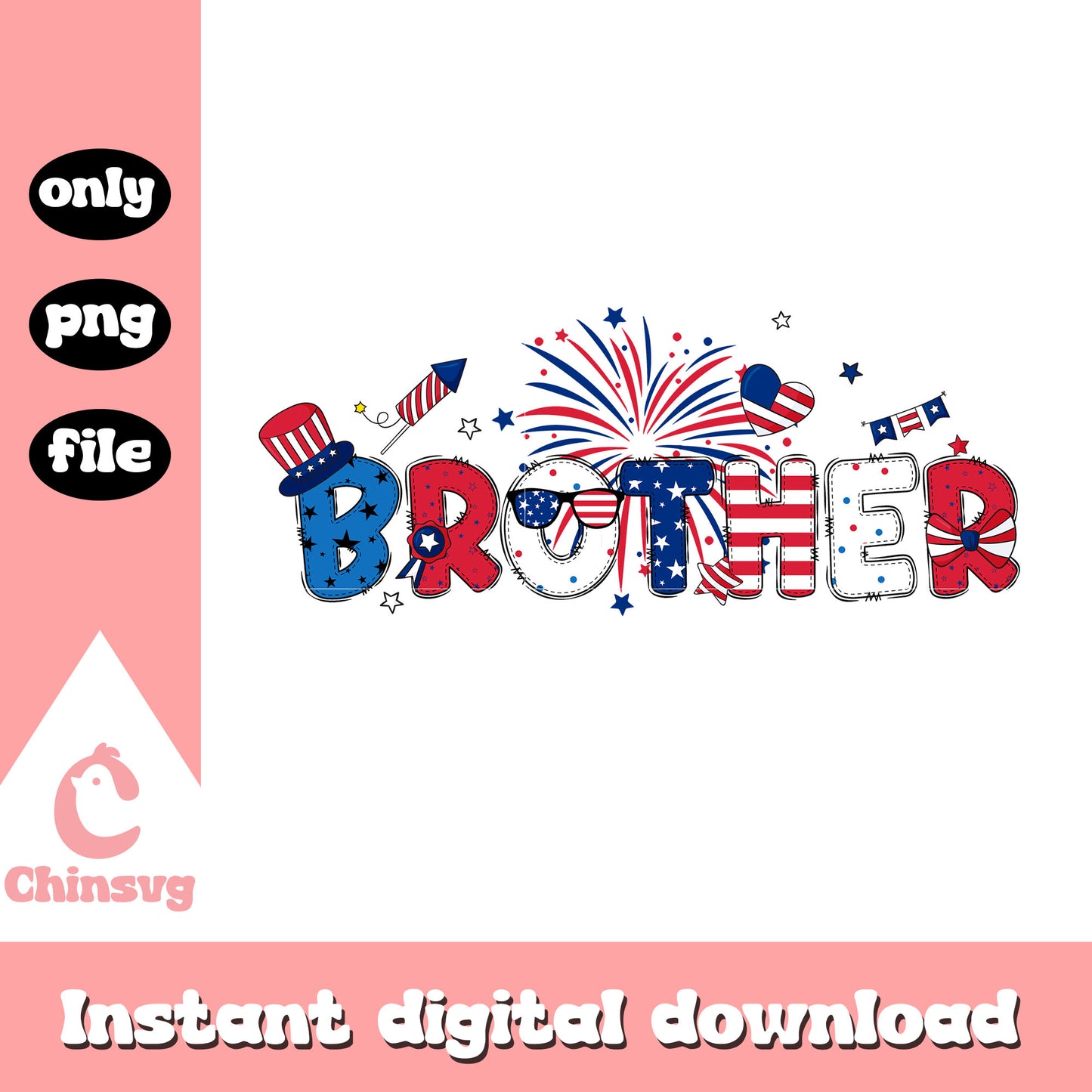 Brother in 4th of july png, Brother america font png, brother day png