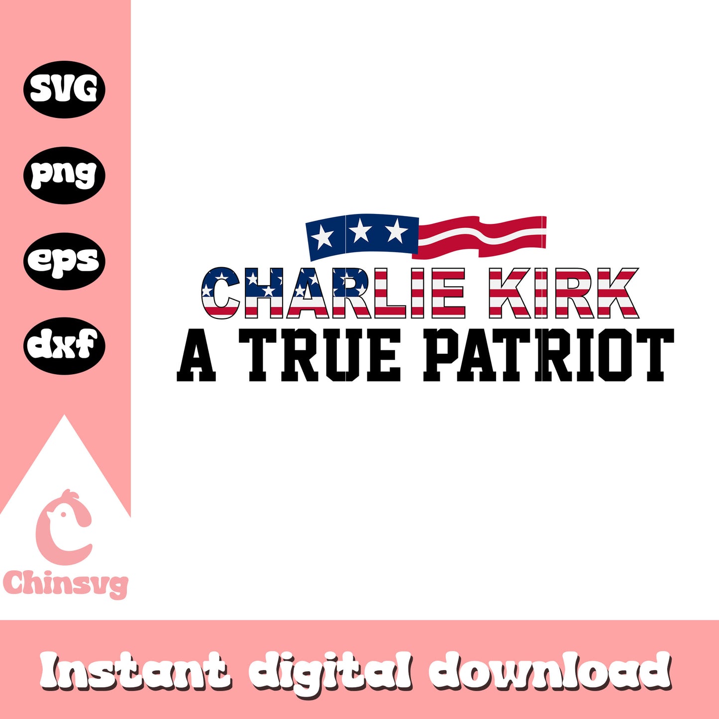 Charlie kirk a true patriot america svg, charlie kirk debates svg