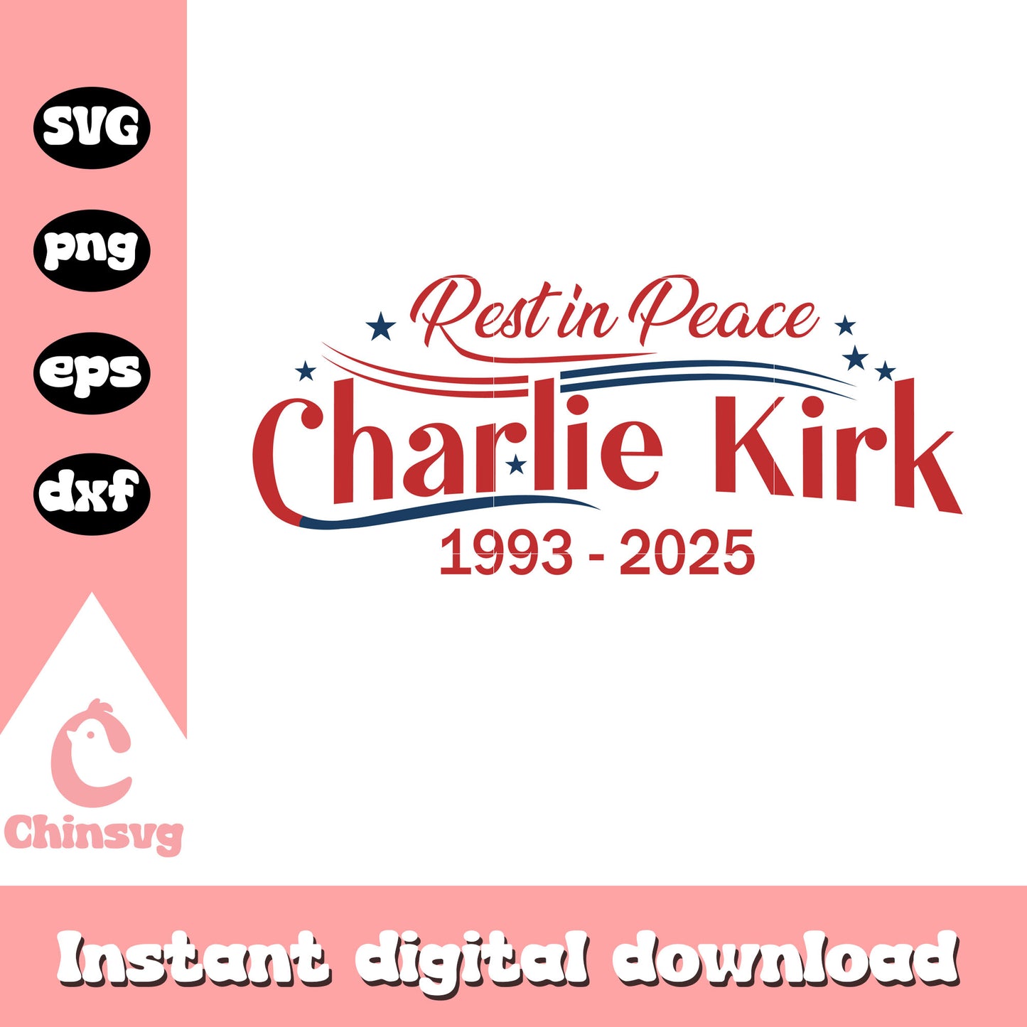 Charlie kirk rest in peace design svg, pray for charlie svg