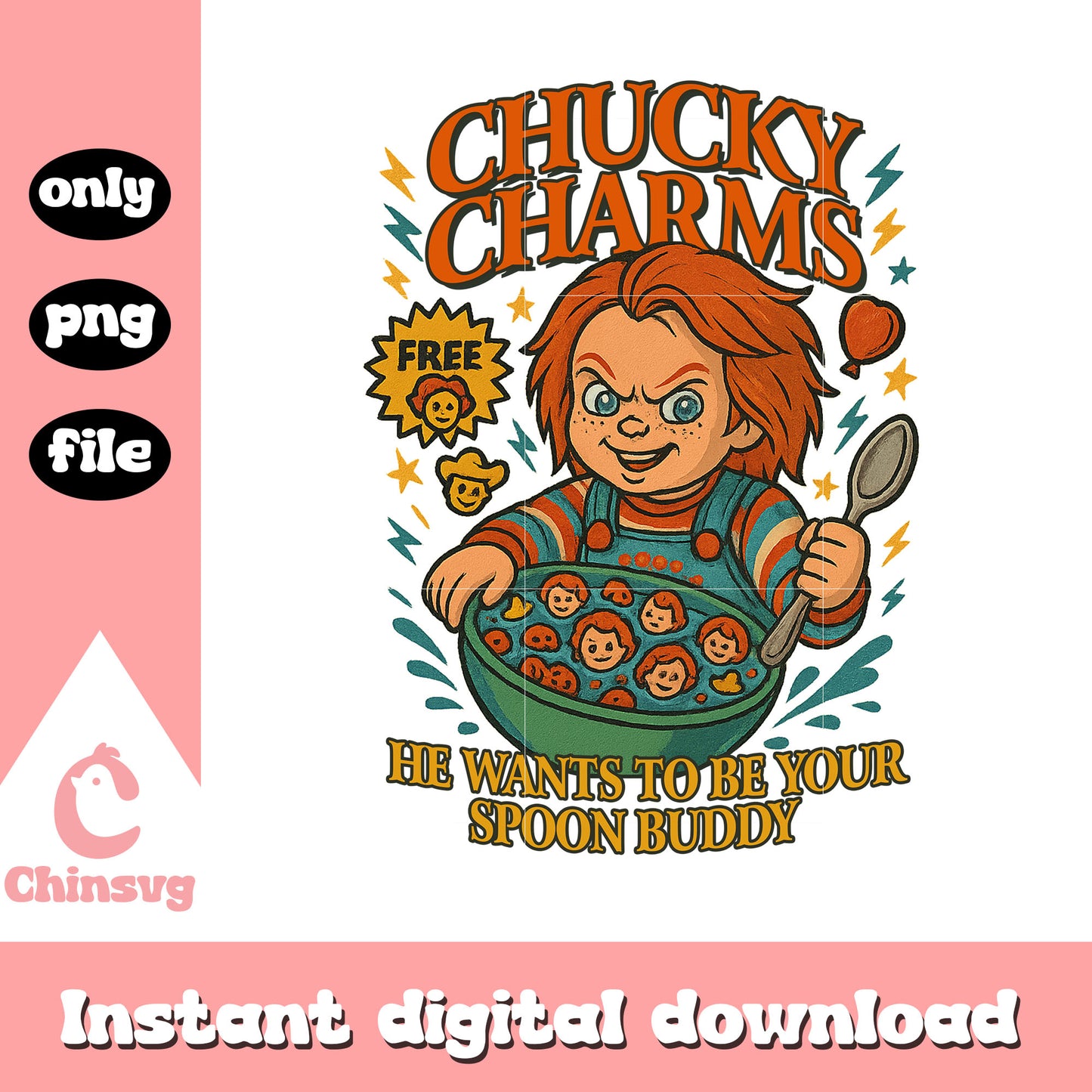 Chucky charms wants to be your spoon quote png, chucky quotes png