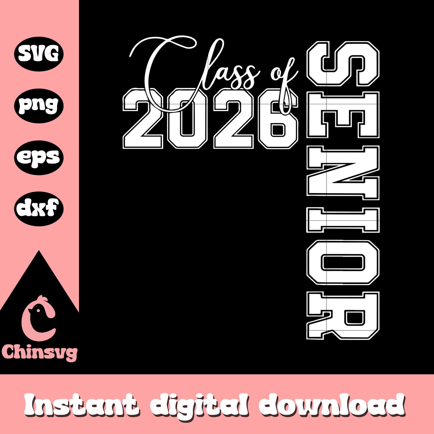 Class of Senior 2026 black white svg, senior svg, trending svg