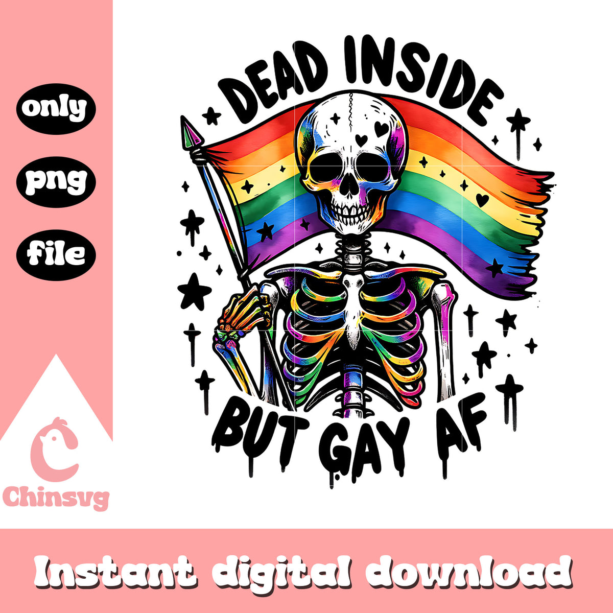 Dead inside but gay af design png, lgbt flag png, funny quote png