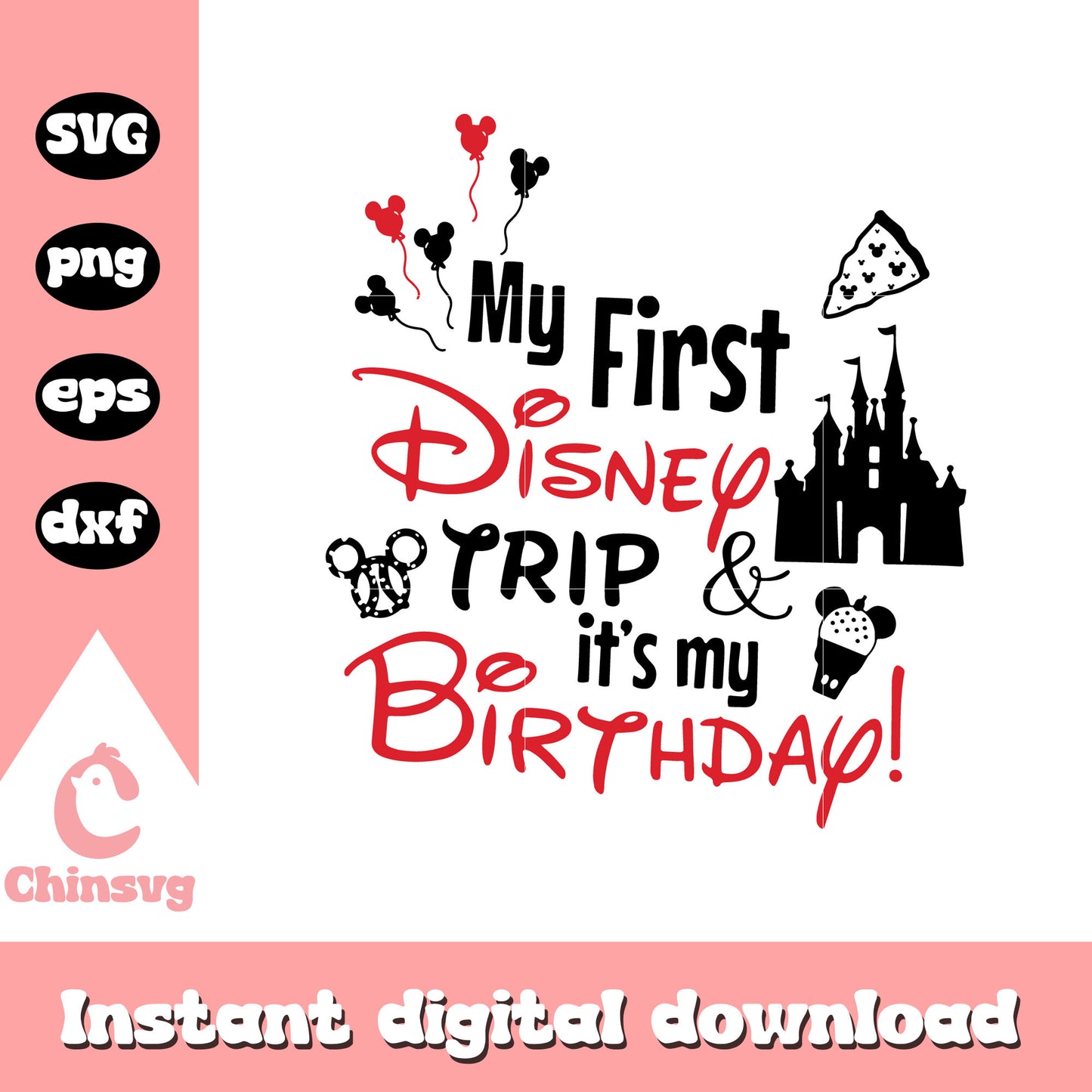 Disney it's my birthday svg, disney castle svg, it's my birthday svg