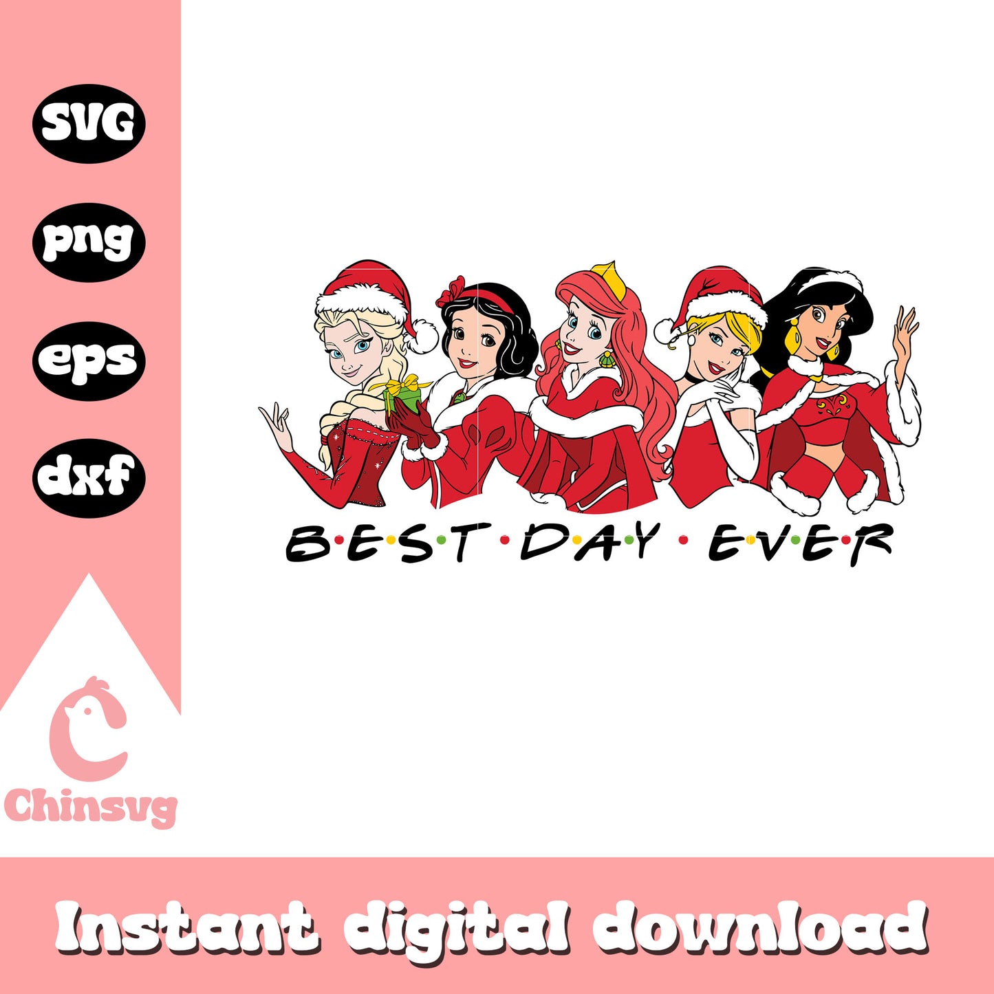 Disney princess best day ever svg, best christmas eve svg
