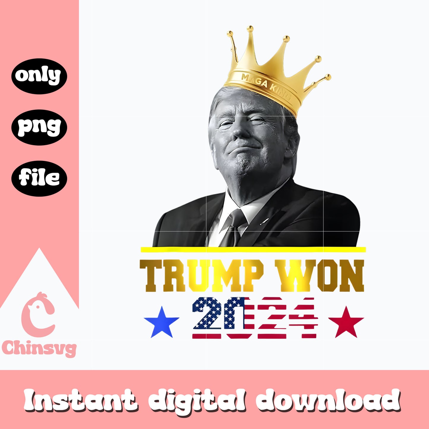Donald trump king won 2024 design png, king trump png, trump won png