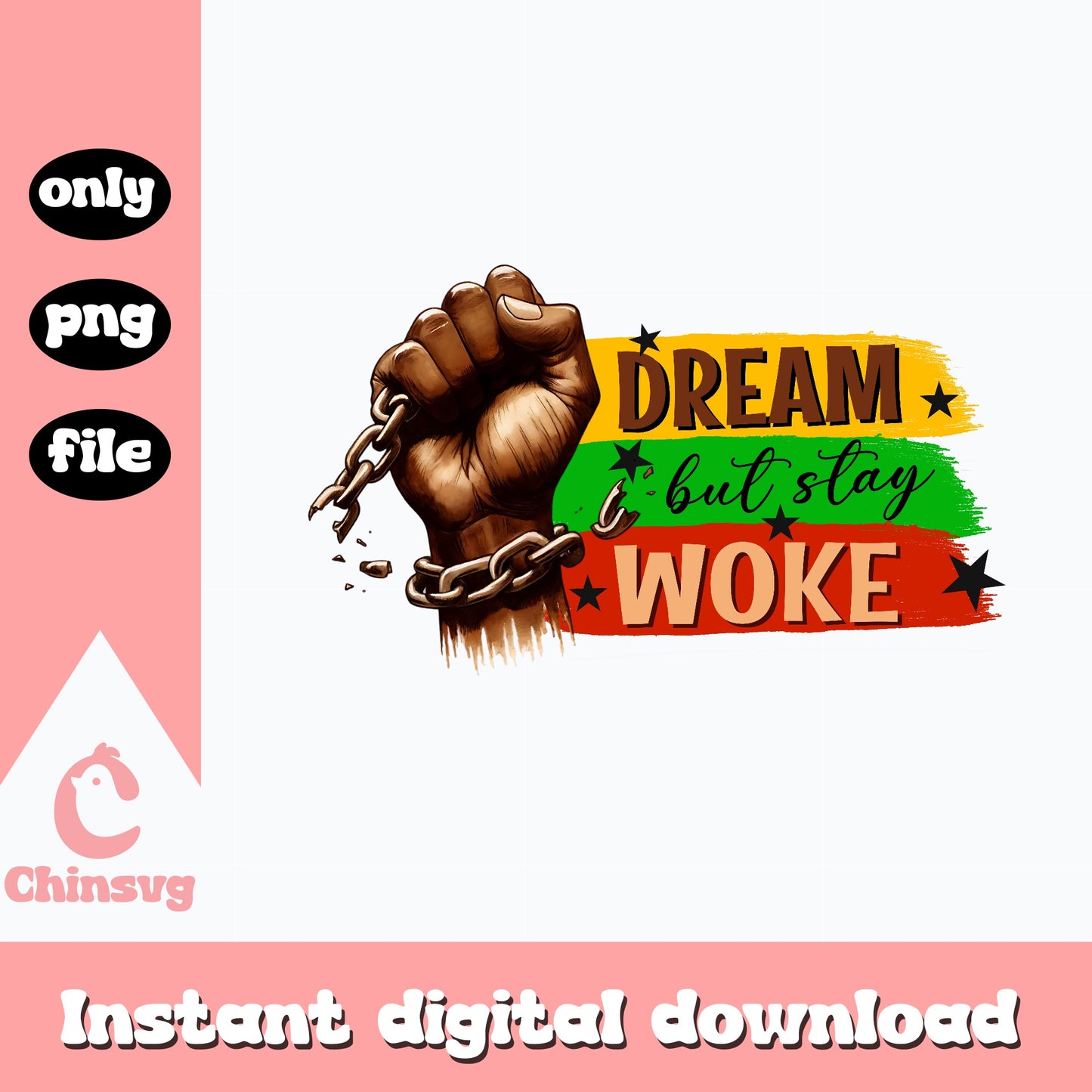 Dream But Stay Woke PNG, Black History Month PNG, Juneteenth PNG