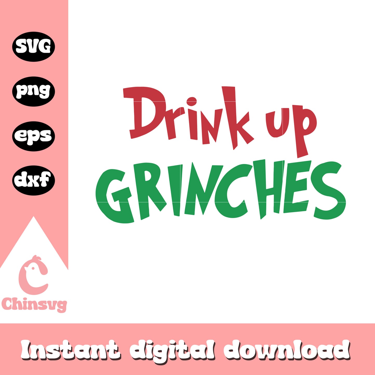 Drink up grinches quote svg, grinch christmas quotes svg