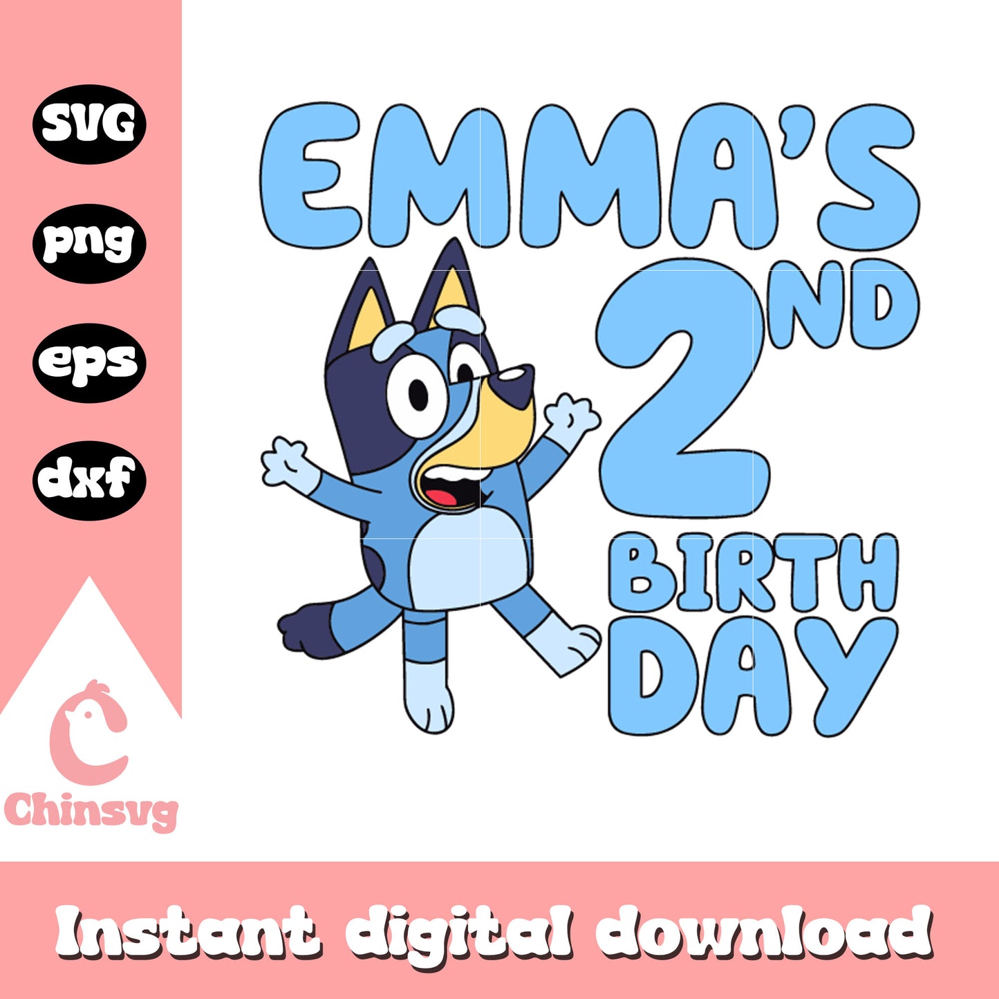 Emma's 2nd birthday svg, happy birthday svg, bluey svg