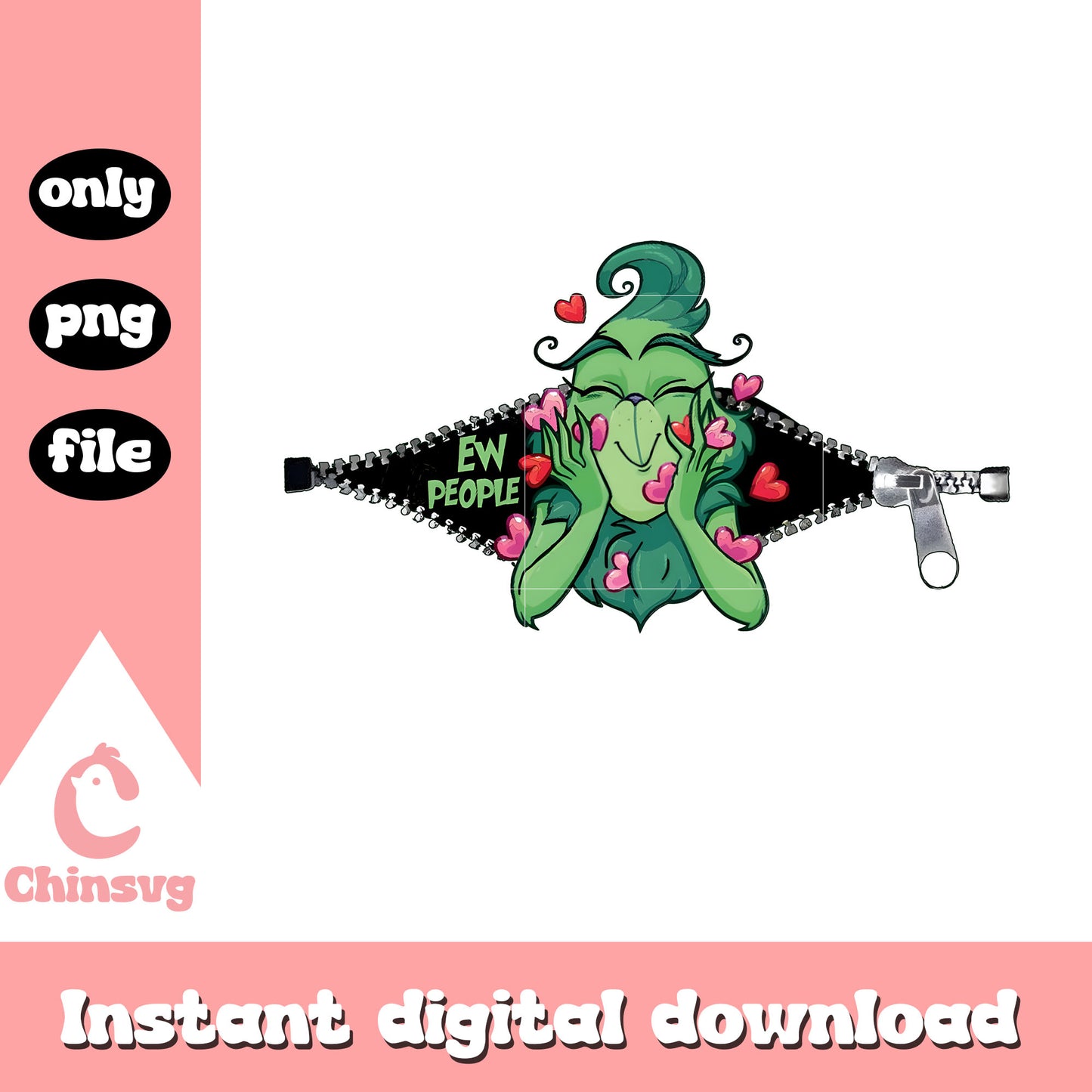 Ew people grinch love ziper design png, grinch love png