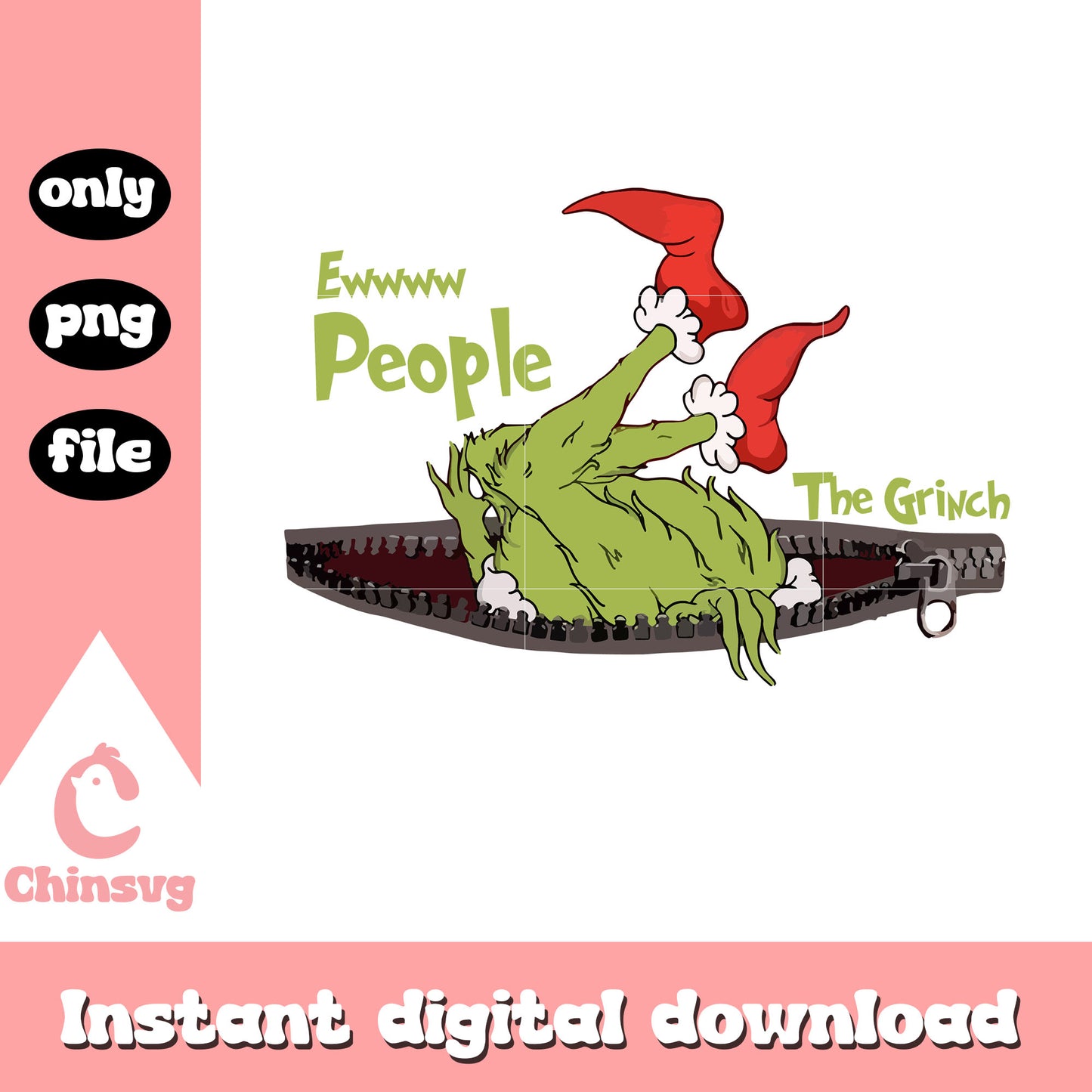 Ew people the grinch ziper design png, the grinch funny png
