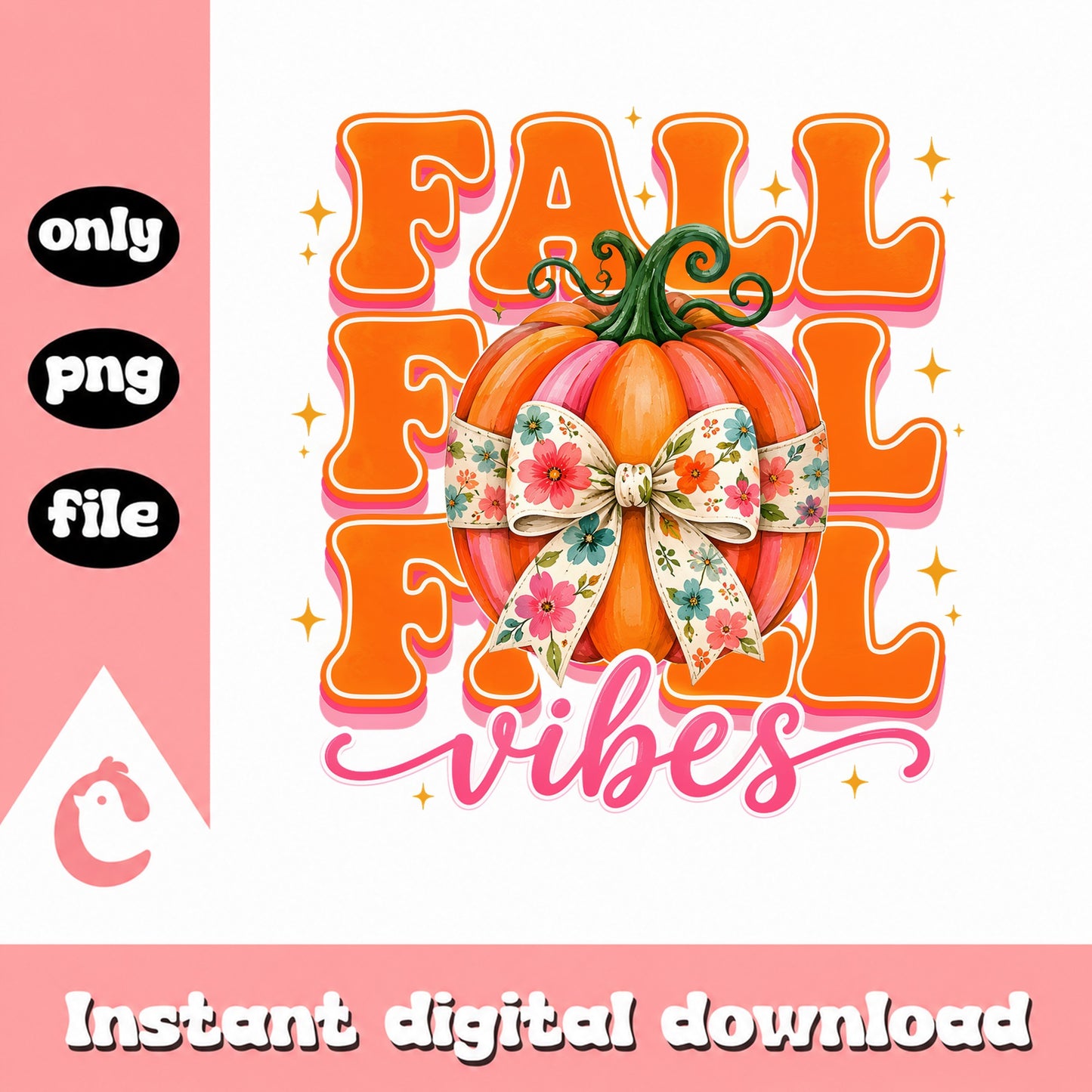 Fall Fall Vibes Pumpkin PNG, Floral Bow Fall PNG, Autumn PNG