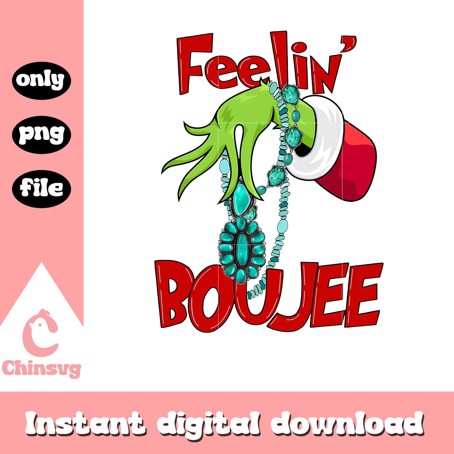 Feelin boujee grinch hands christmas png, the grinch hands png