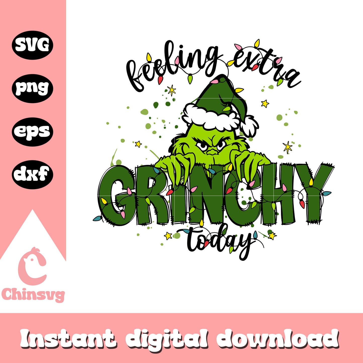 Feeling extra grinchy today green christmas svg, grinch green svg