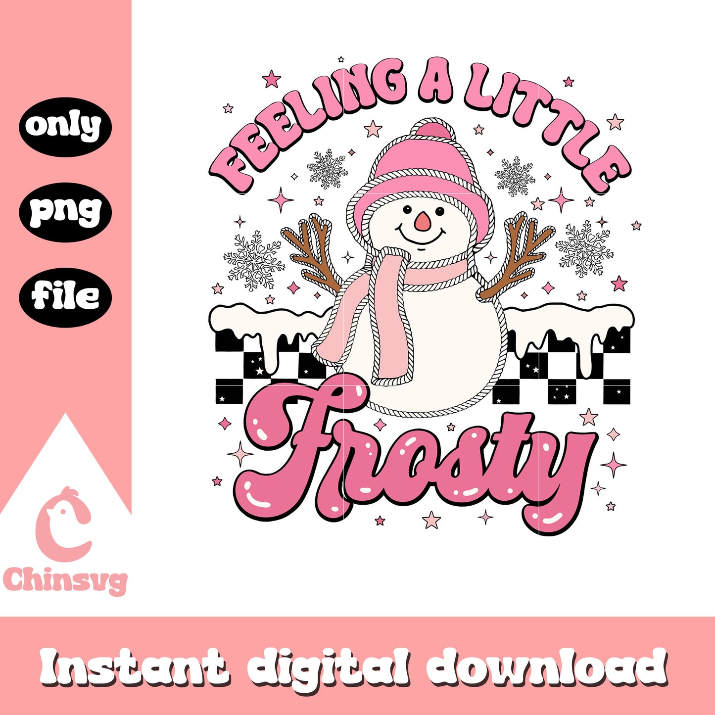 Feeling a little frosty pink snowman png, christmas snowman png