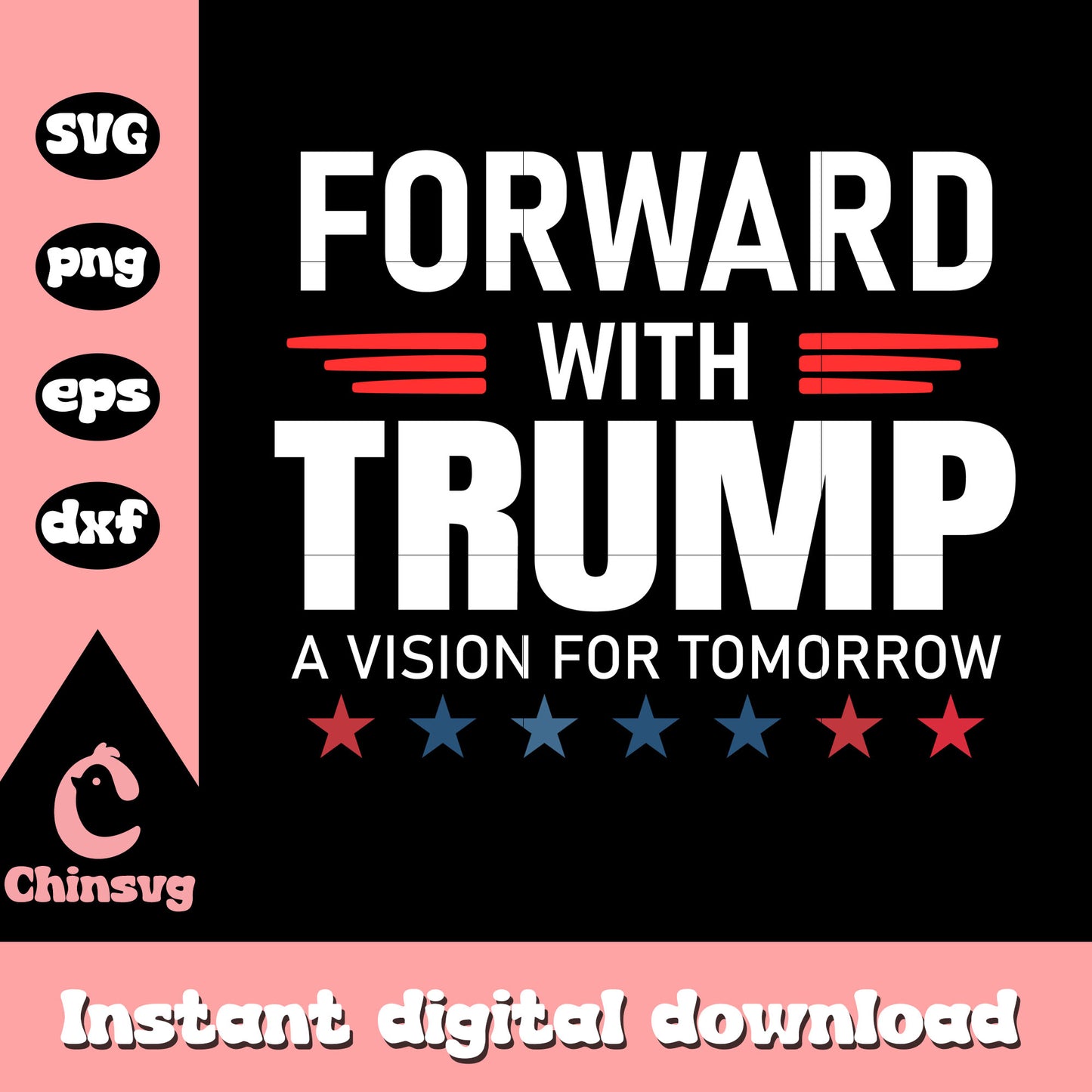 Forward with trump a vision for tomorrow svg, trump svg