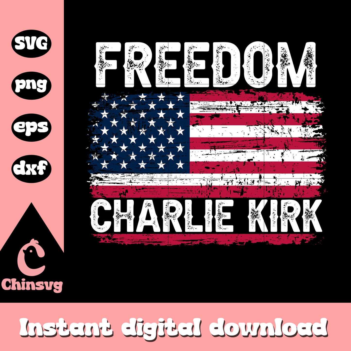 Freedom charlie kirk flag america svg, charlie kirk rip svg