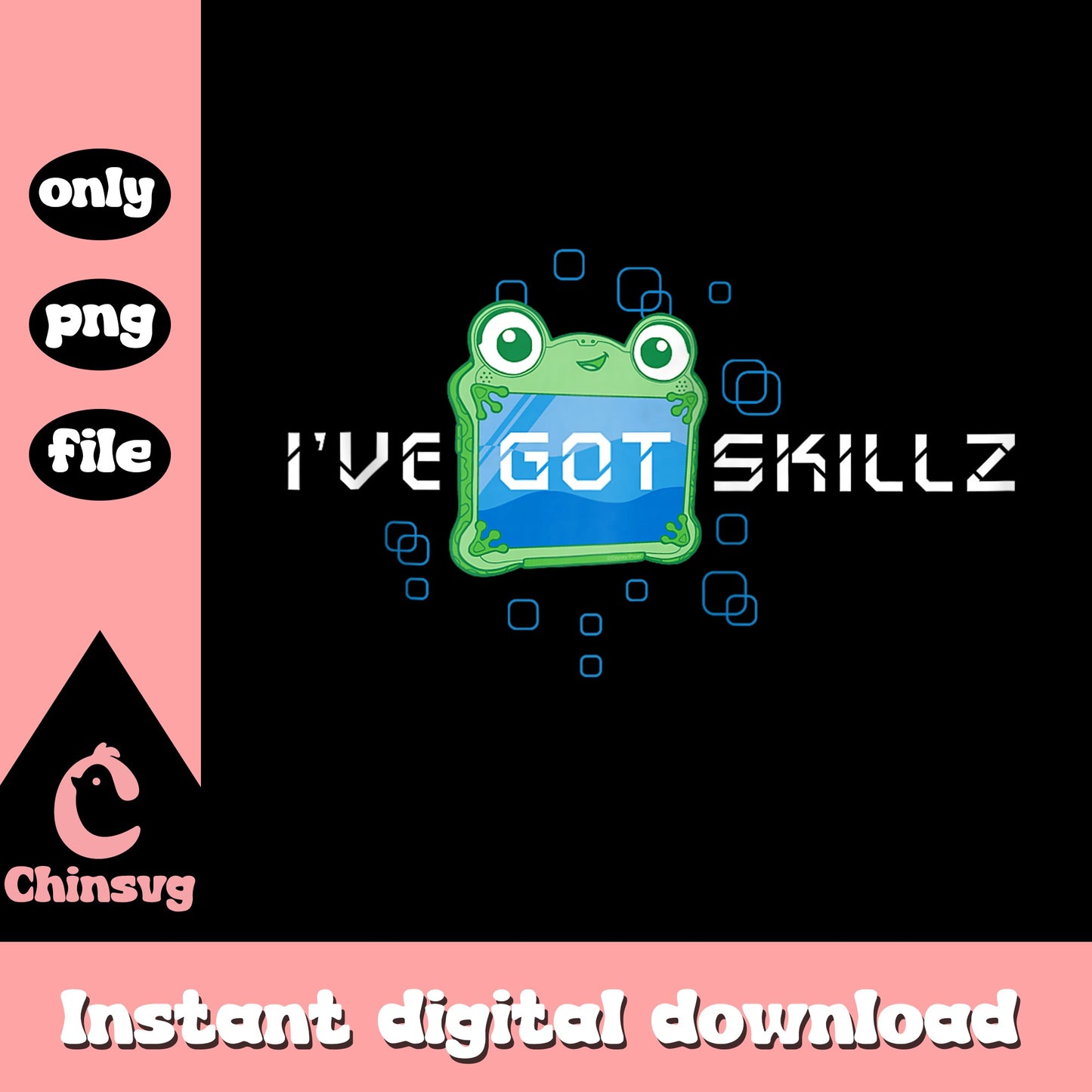Frog I've Got Skillz Gamer PNG, Cute Frog Gaming PNG, Funny Frog PNG