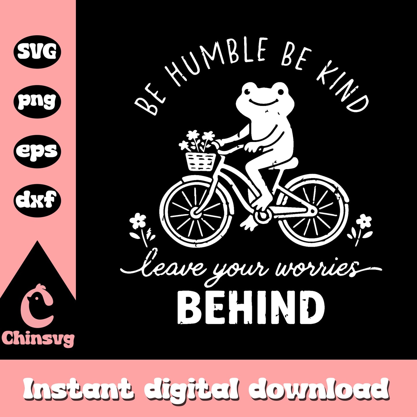 Frog Riding Bike Be Humble Be Kind SVG, Frog SVG, Funny Frog PNG