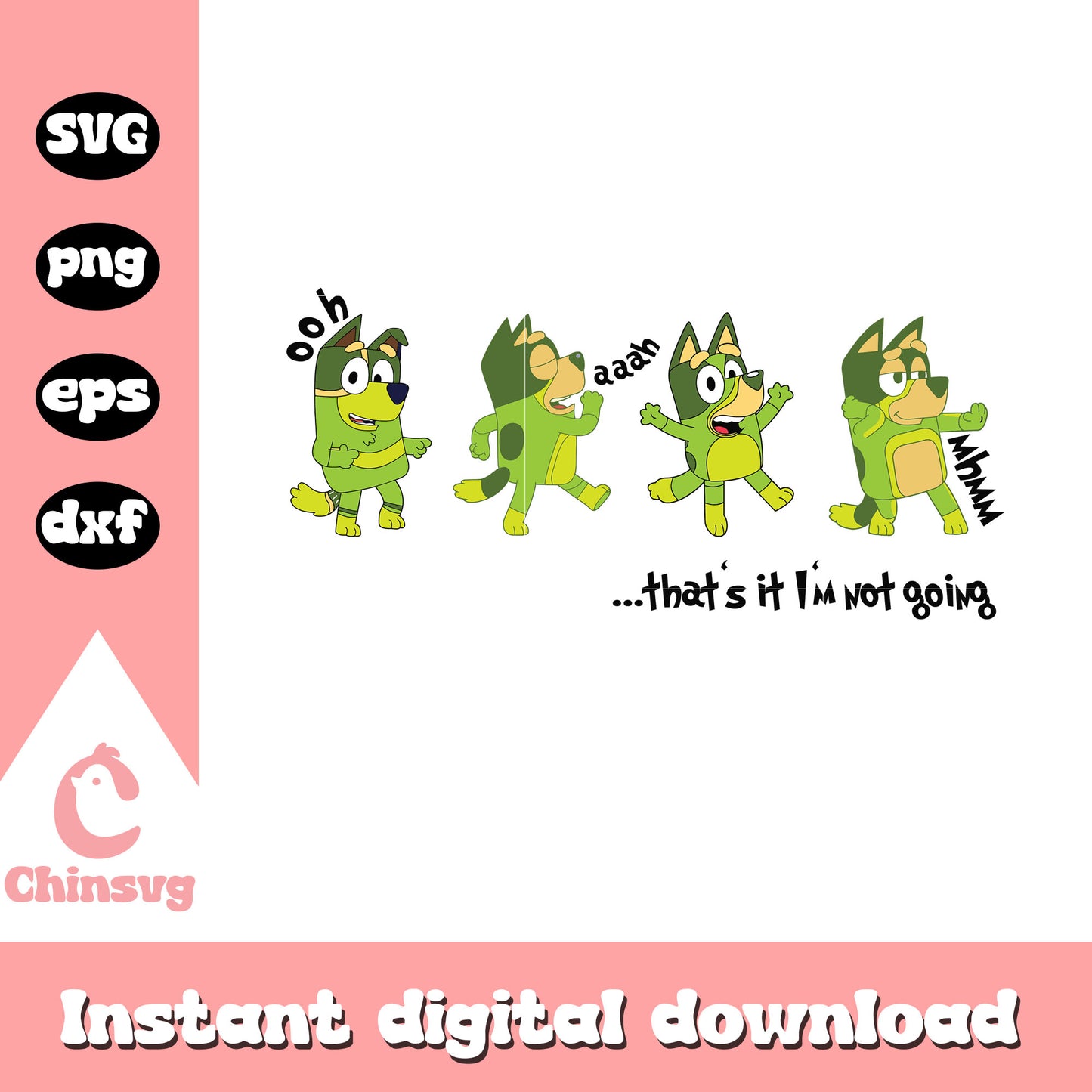 Funny bluey that's it i'm not going svg, funny christmas quotes svg