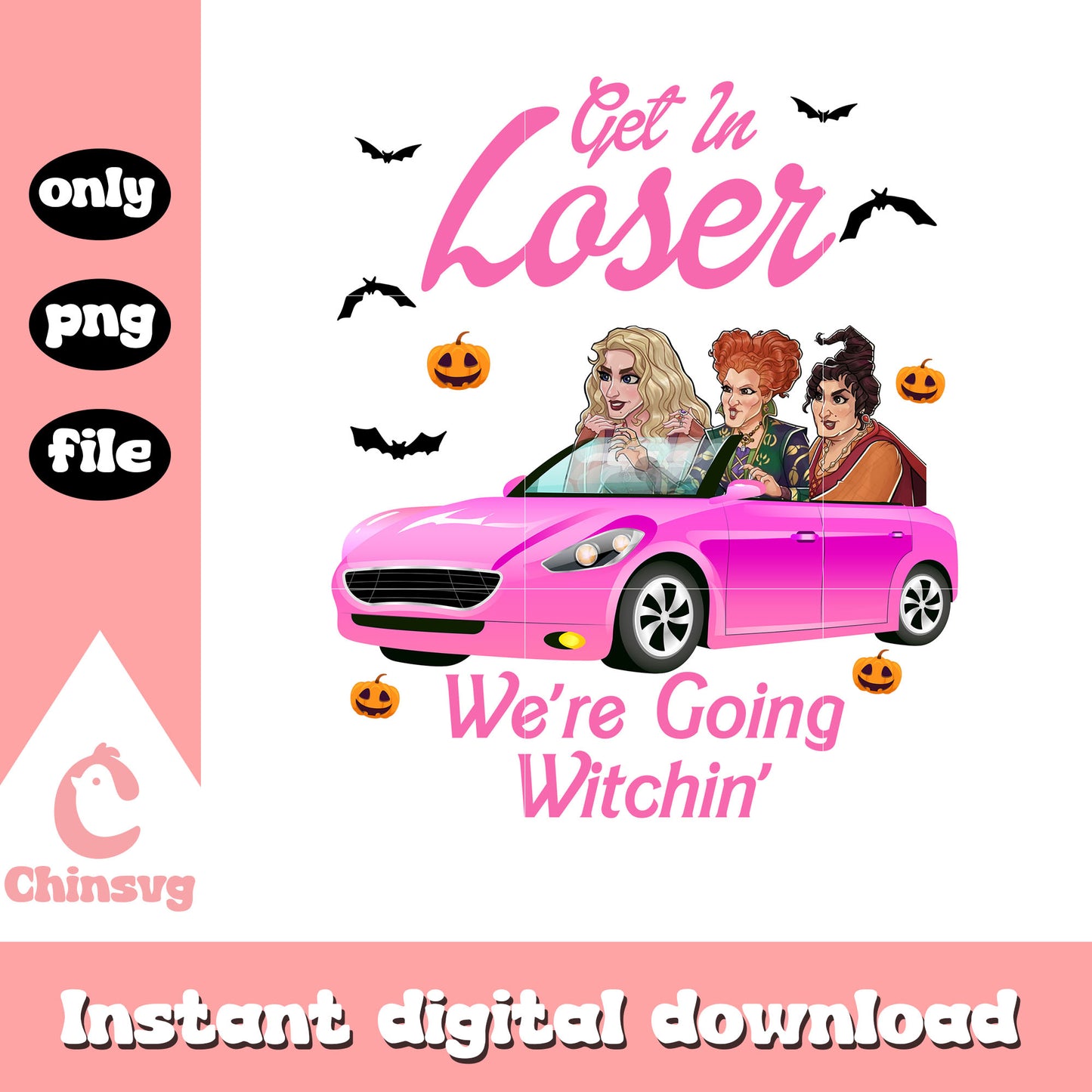 Get in loser we're going witchin quote png, hocus pocus quote png