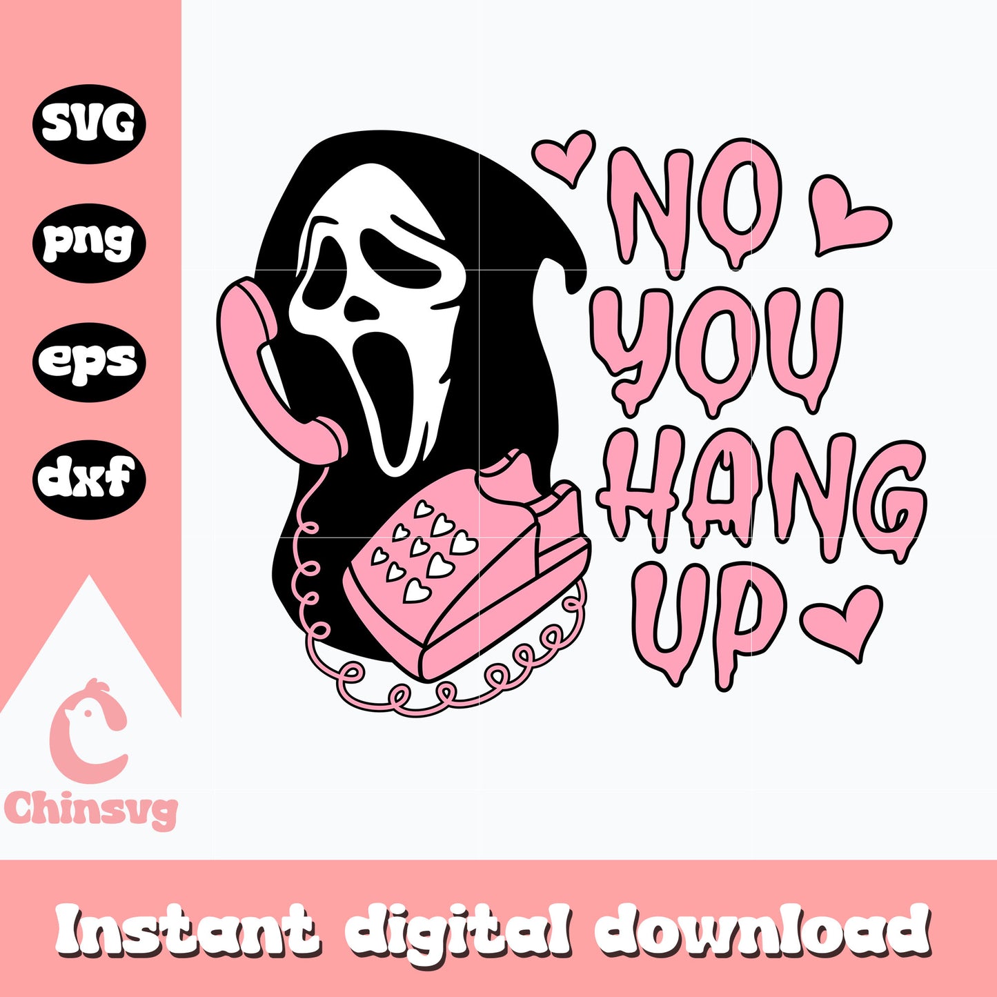 Ghost face no you hang up svg, ghost face svg, valentine svg