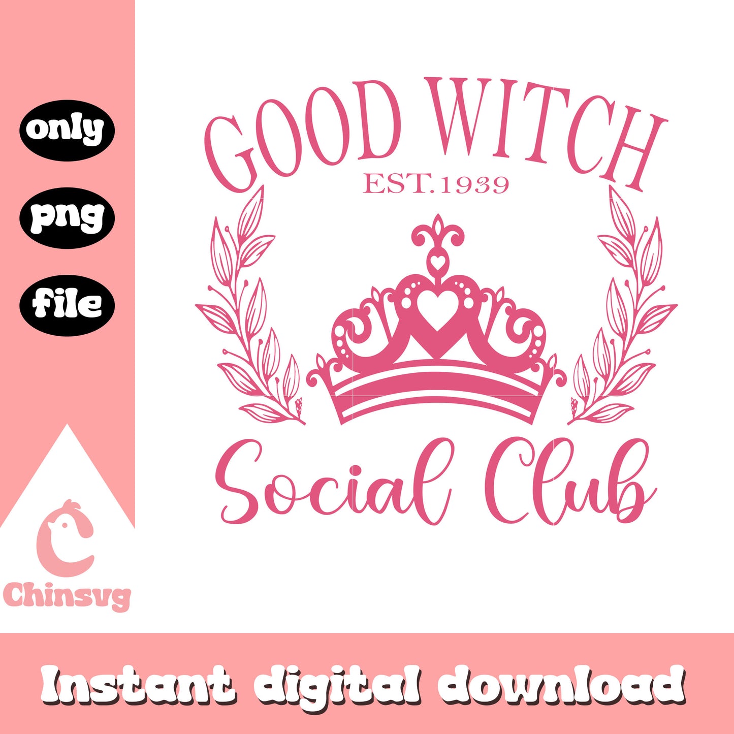 Good witch social club est 1939 png, the good witch png