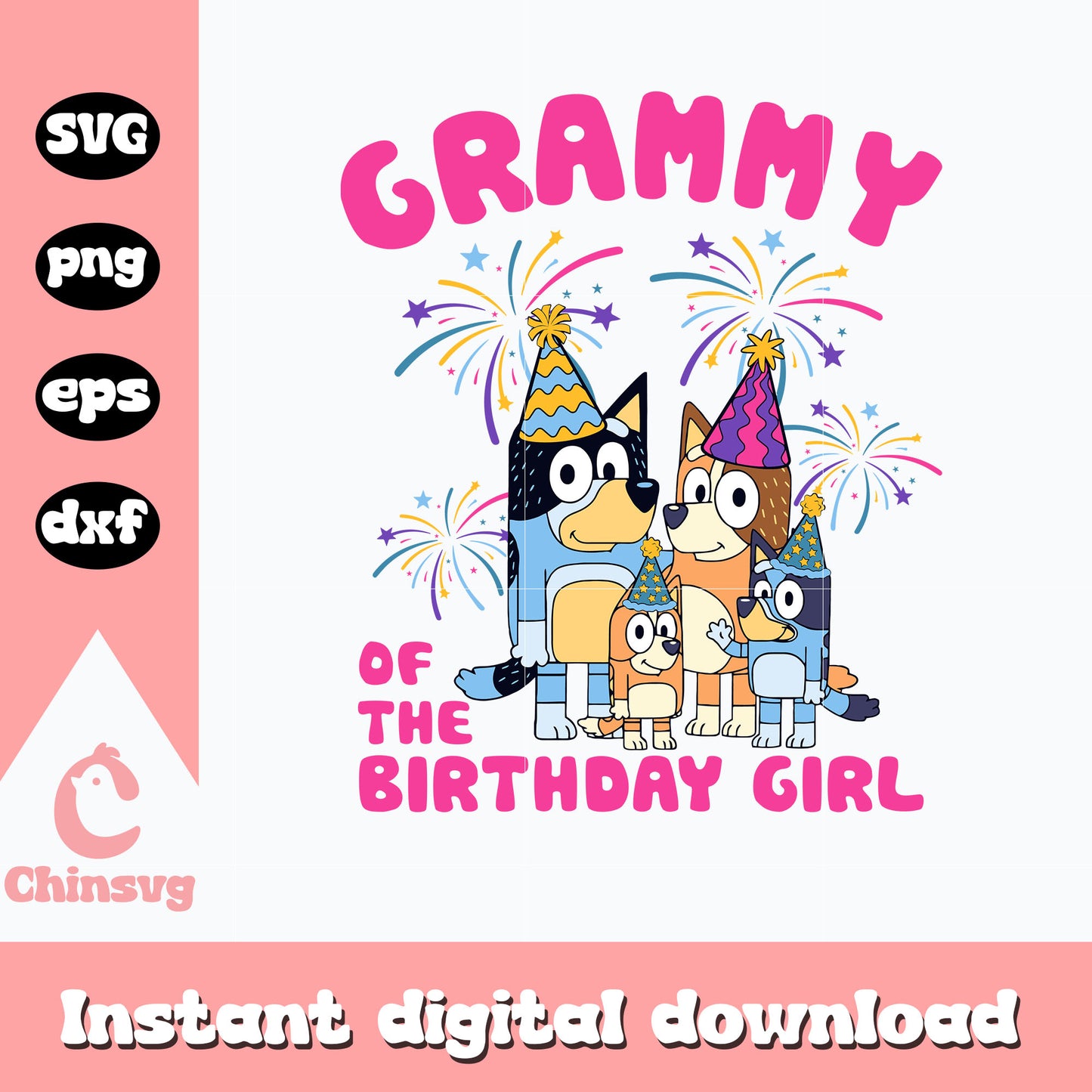 Grammy of the birthday girl svg, birthday girl svg, bluey svg