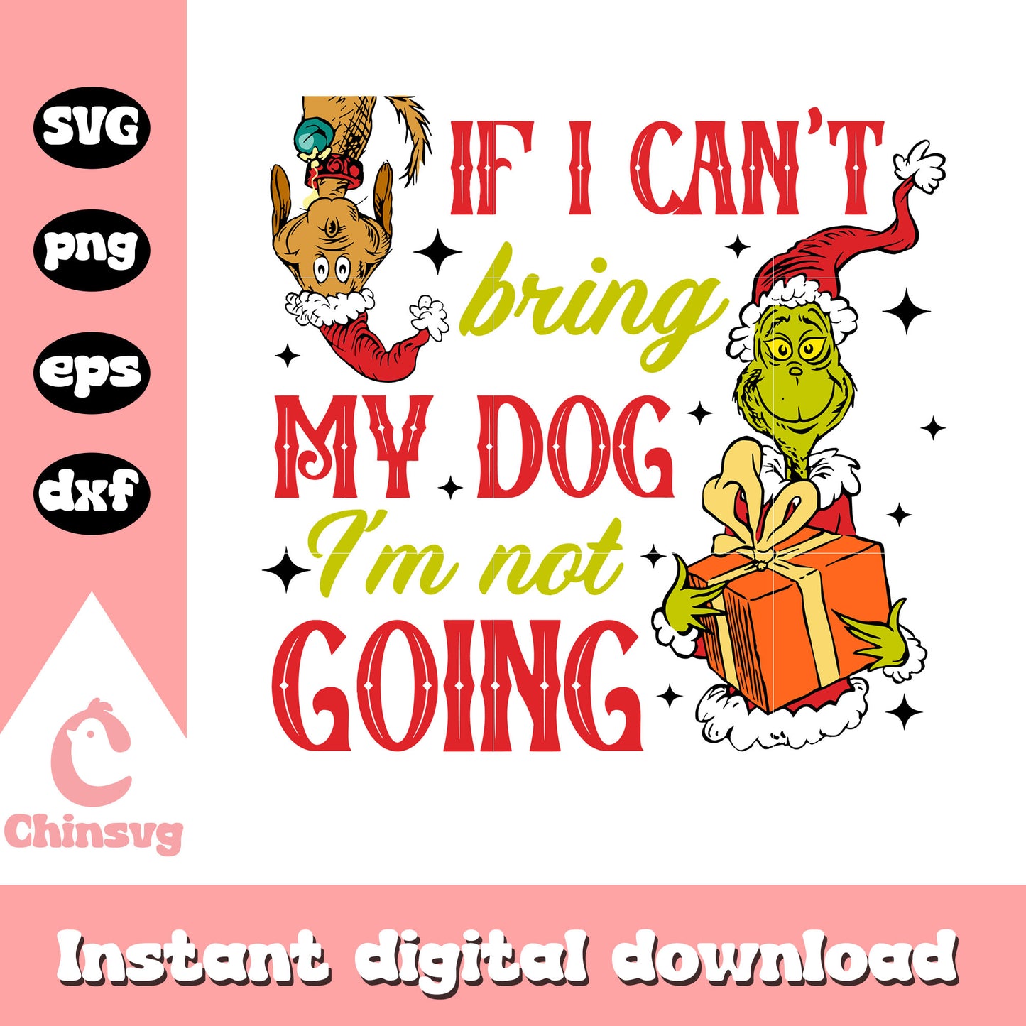 Grinch max if i cant bring my dog quote svg, the grinch and max svg