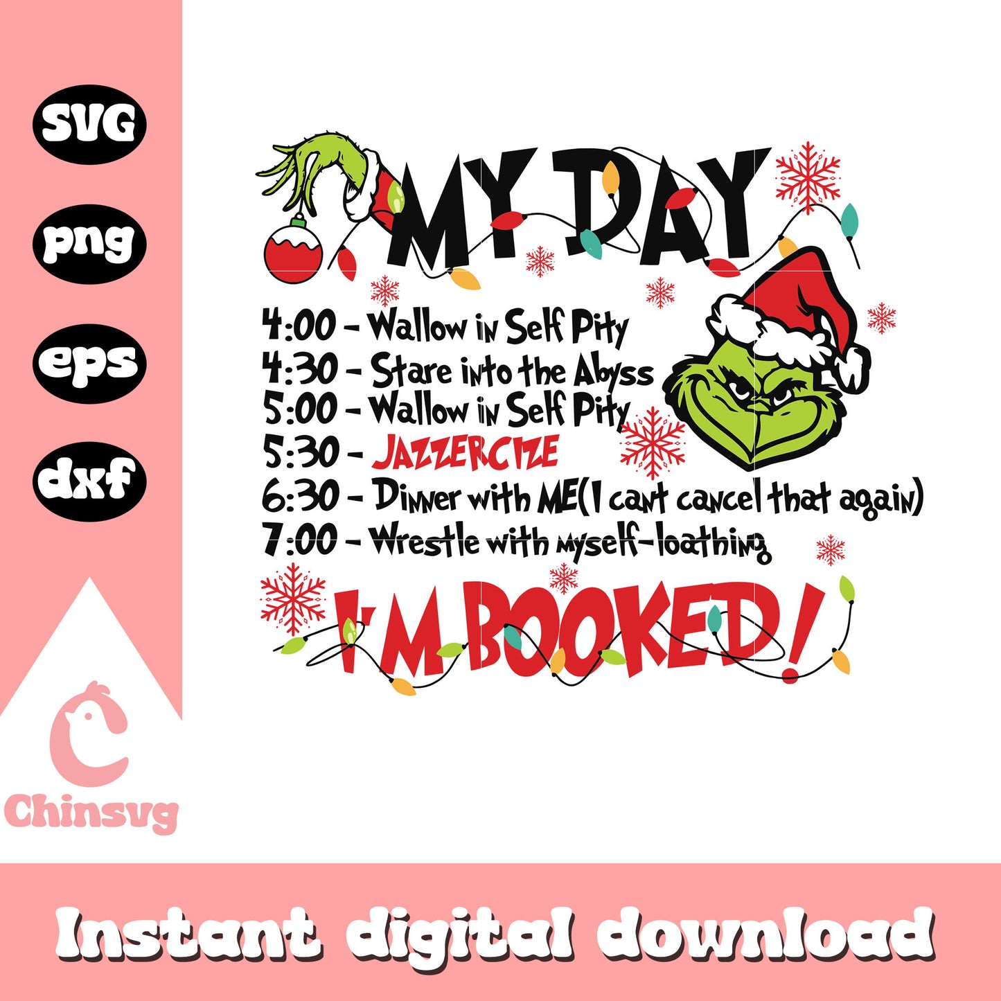 Grinch my day christmas svg, grinch im booked quote svg