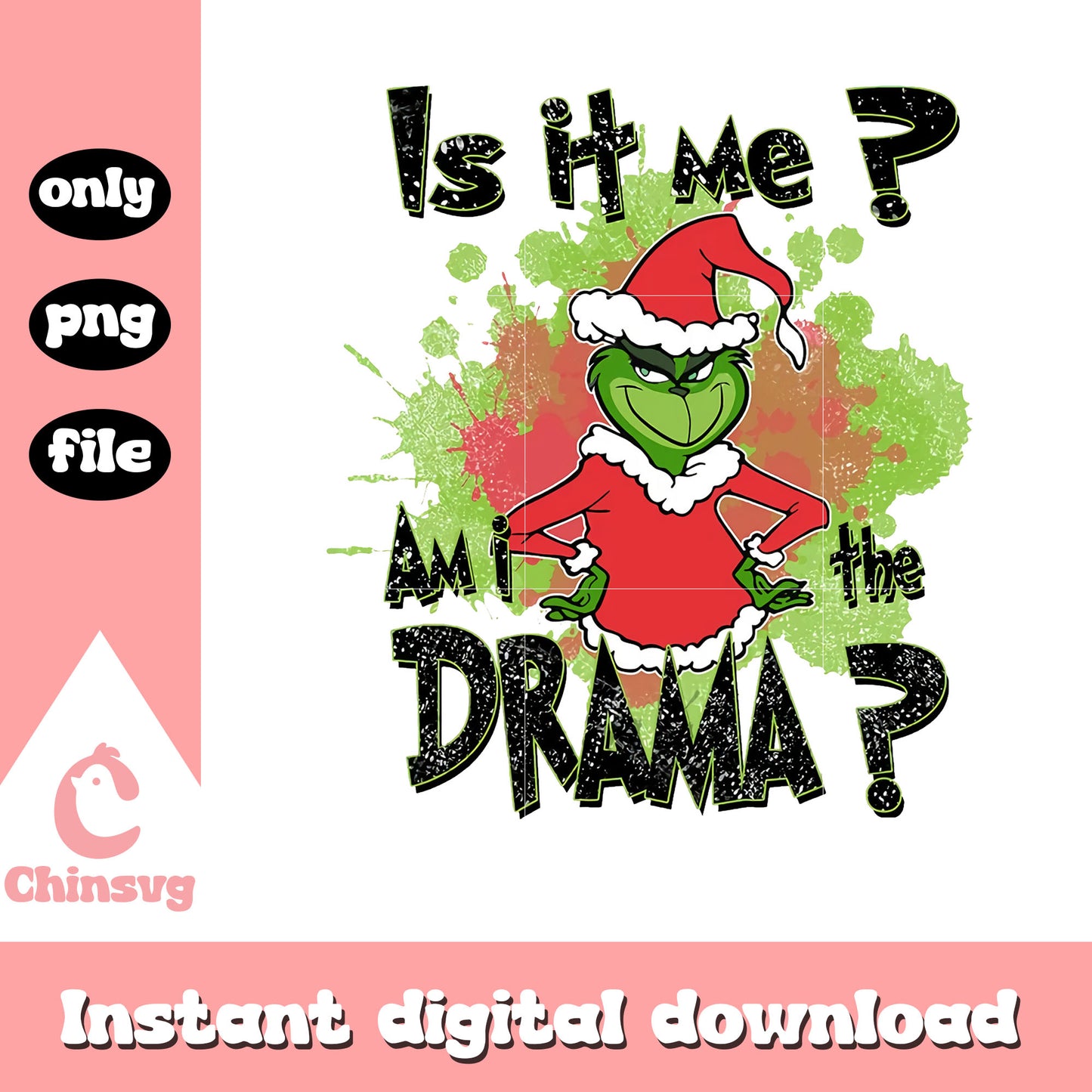 Grinch is it me am I the drama png, mr grinch png