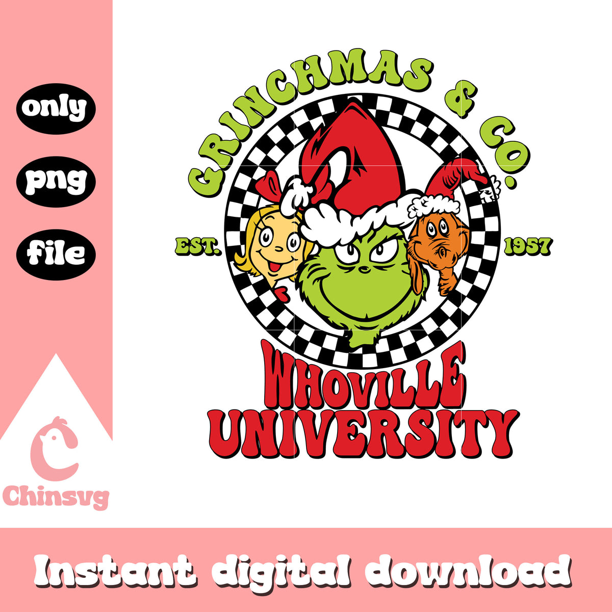 Grinchmas and co est 1957 whoville university png, grinchy png