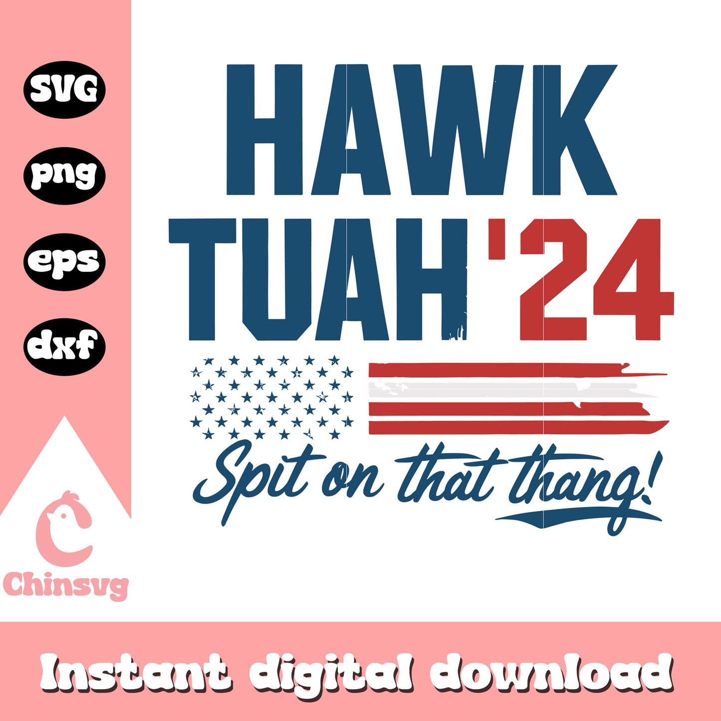 Hawk tuah 24 spit on that thang design svg, hawk tuah 24 svg