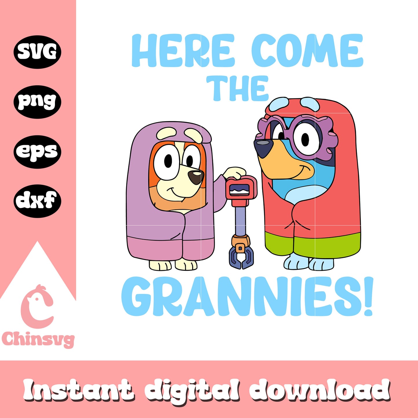 Here come the grannies svg, bluey character svg, bluey svg