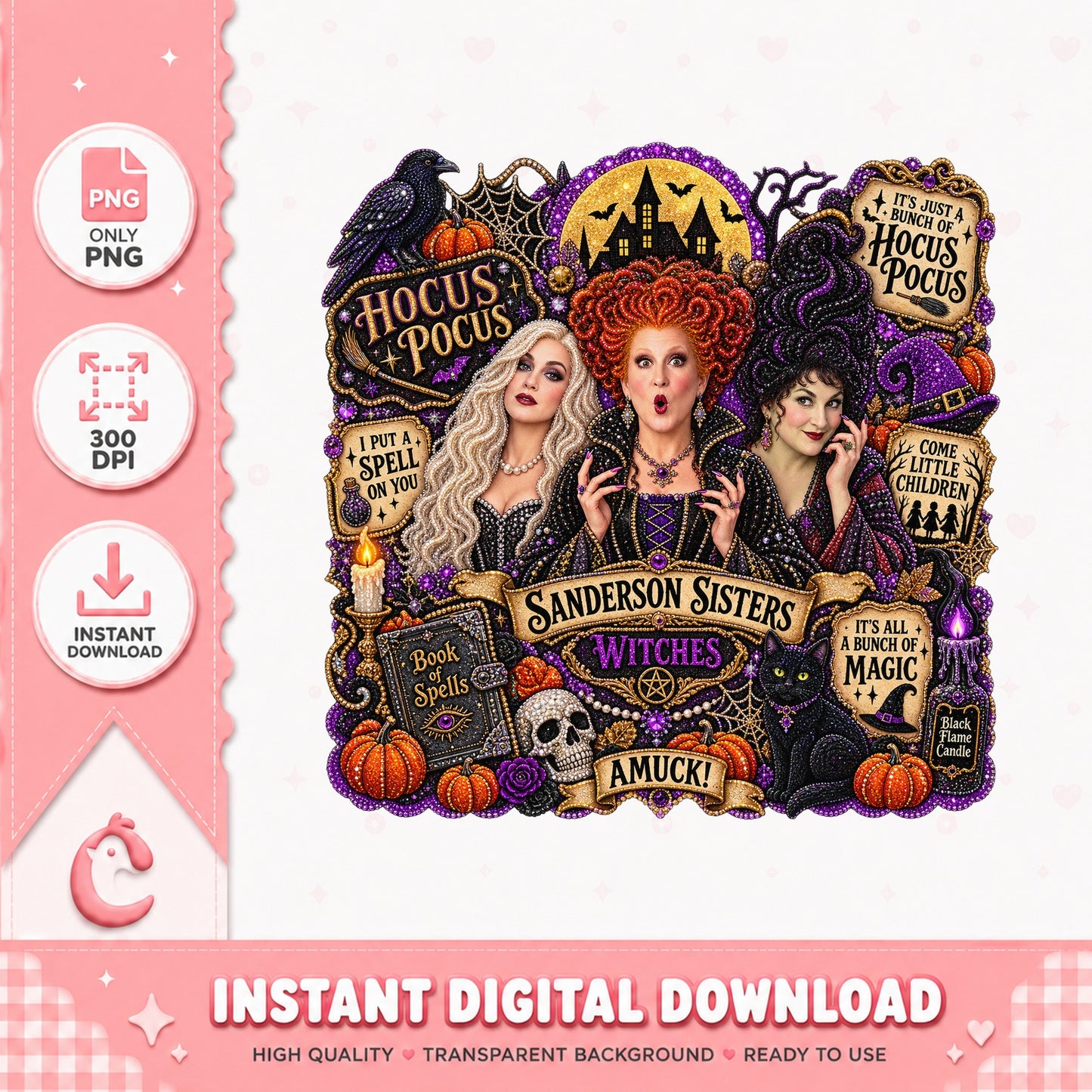 Hocus Pocus Sanderson Sisters PNG, Halloween Witches PNG, Sublimation PNG