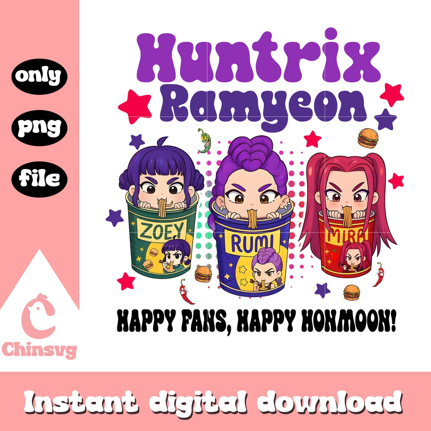 Huntrix ramyeon happy fans happy honmoon design png, huntrix png