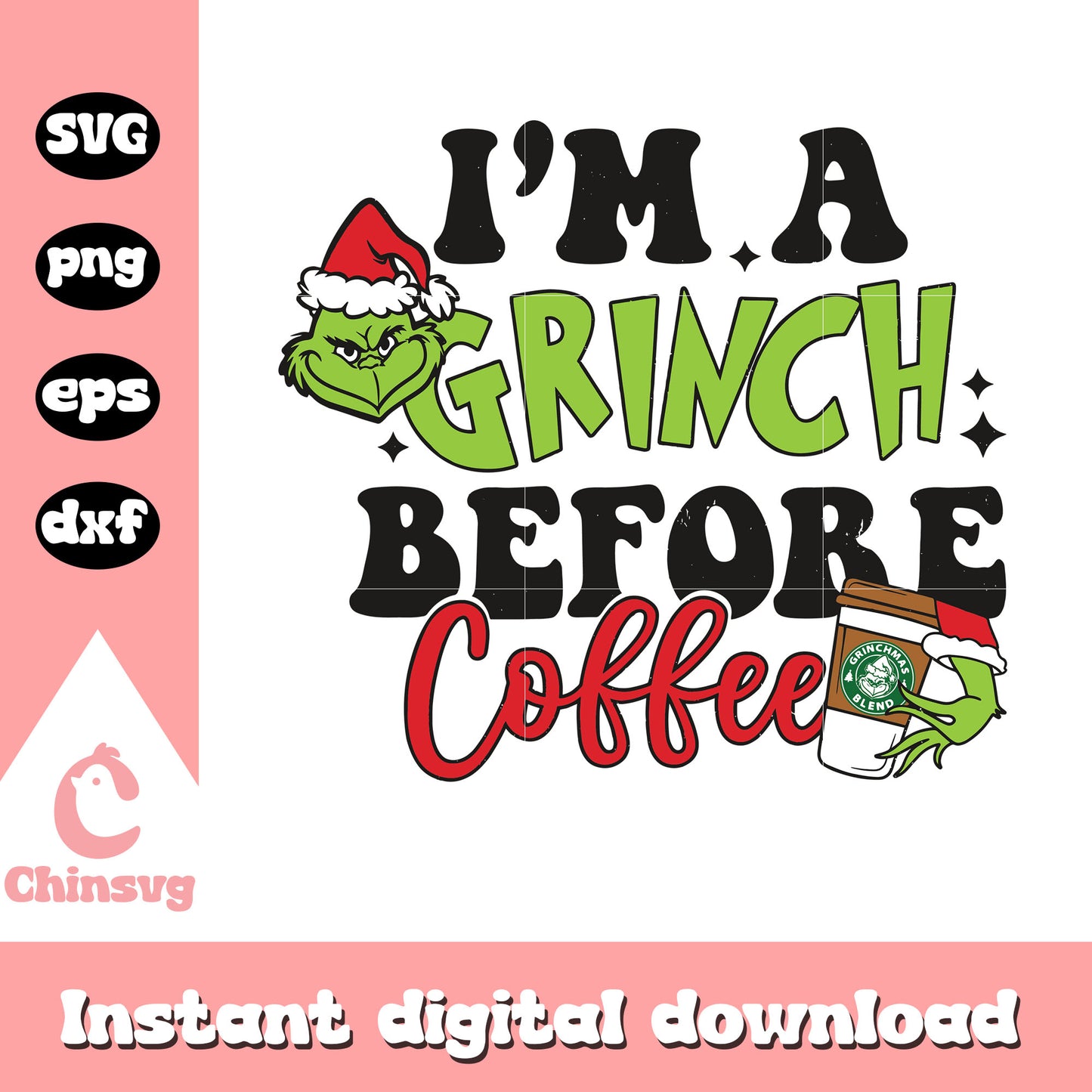 I am a grinch before coffee design svg, grinch coffee svg