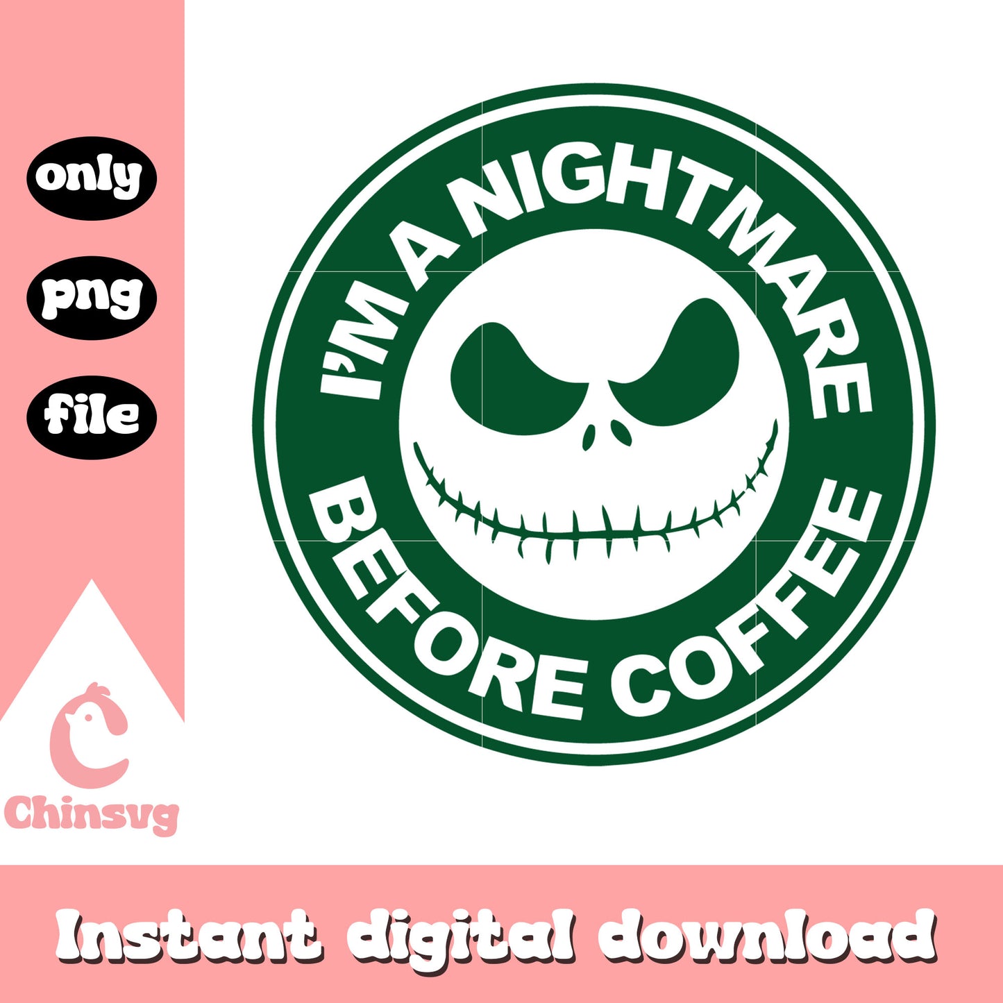 I'm a nightmare coffee before jack logo png, jack skellington face png