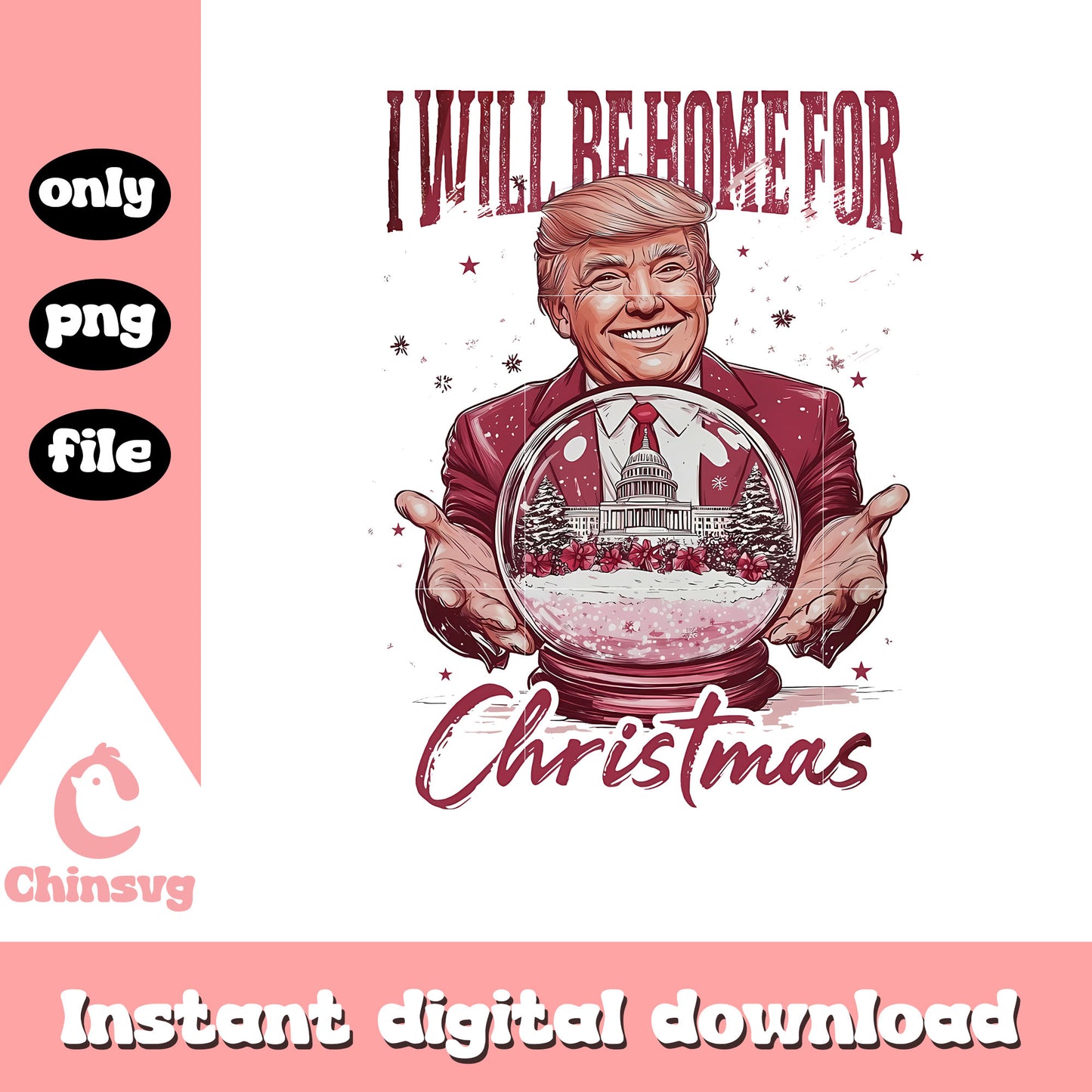 I will be home for christmas donald trump png, trump christmas png