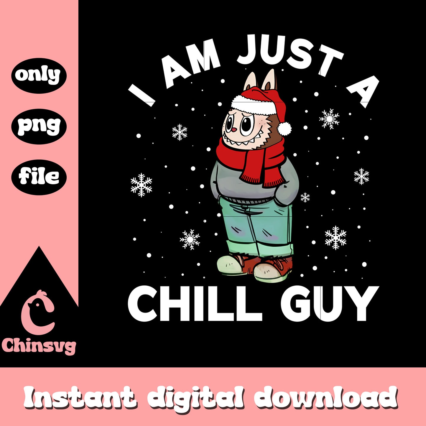 I am just a chill guy meme christmas labubu design png, labubu art png